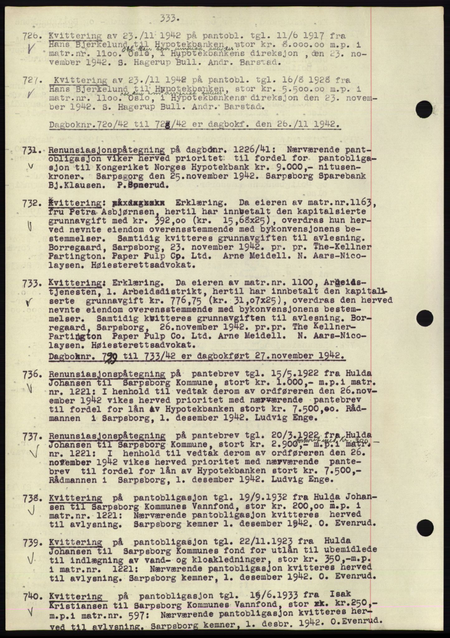 Sarpsborg byfogd, SAO/A-10864/G/Ga/Gae/L0001: Mortgage book no. C1, 1943-1951, Deed date: 26.11.1942
