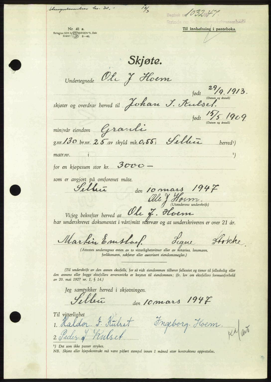 Strinda og Selbu sorenskriveri, AV/SAT-A-0015/2/2C: Mortgage book no. A11, 1946-1947, Diary no: : 1032/1947