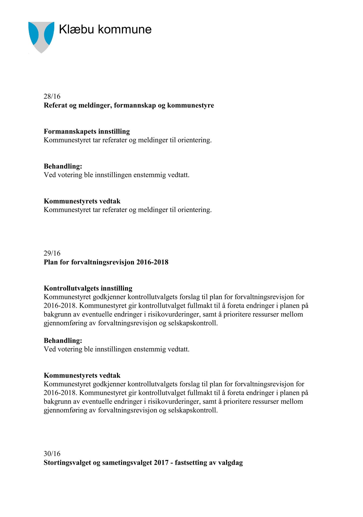 Klæbu Kommune, TRKO/KK/01-KS/L009: Kommunestyret - Møtedokumenter, 2016, p. 806