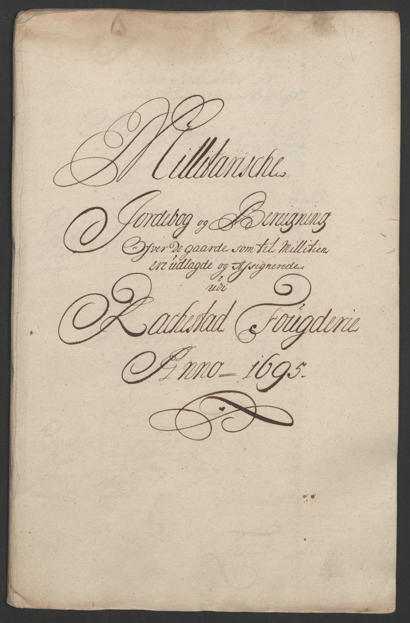 Rentekammeret inntil 1814, Reviderte regnskaper, Fogderegnskap, RA/EA-4092/R07/L0285: Fogderegnskap Rakkestad, Heggen og Frøland, 1695, p. 250