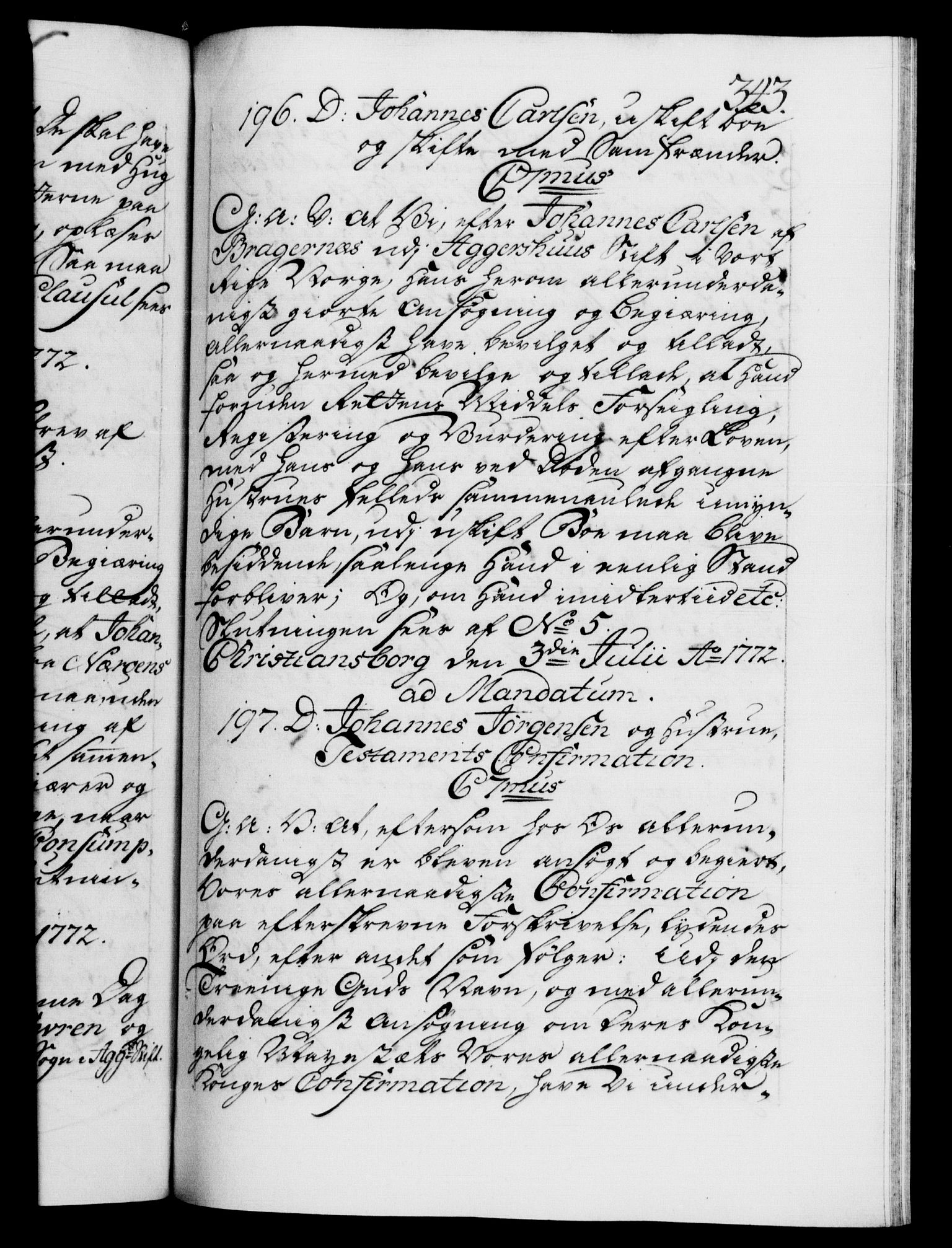 Danske Kanselli 1572-1799, RA/EA-3023/F/Fc/Fca/Fcaa/L0045: Norske registre "Norske eller 3. dept.s åpne brev, 1771-1773, p. 343a