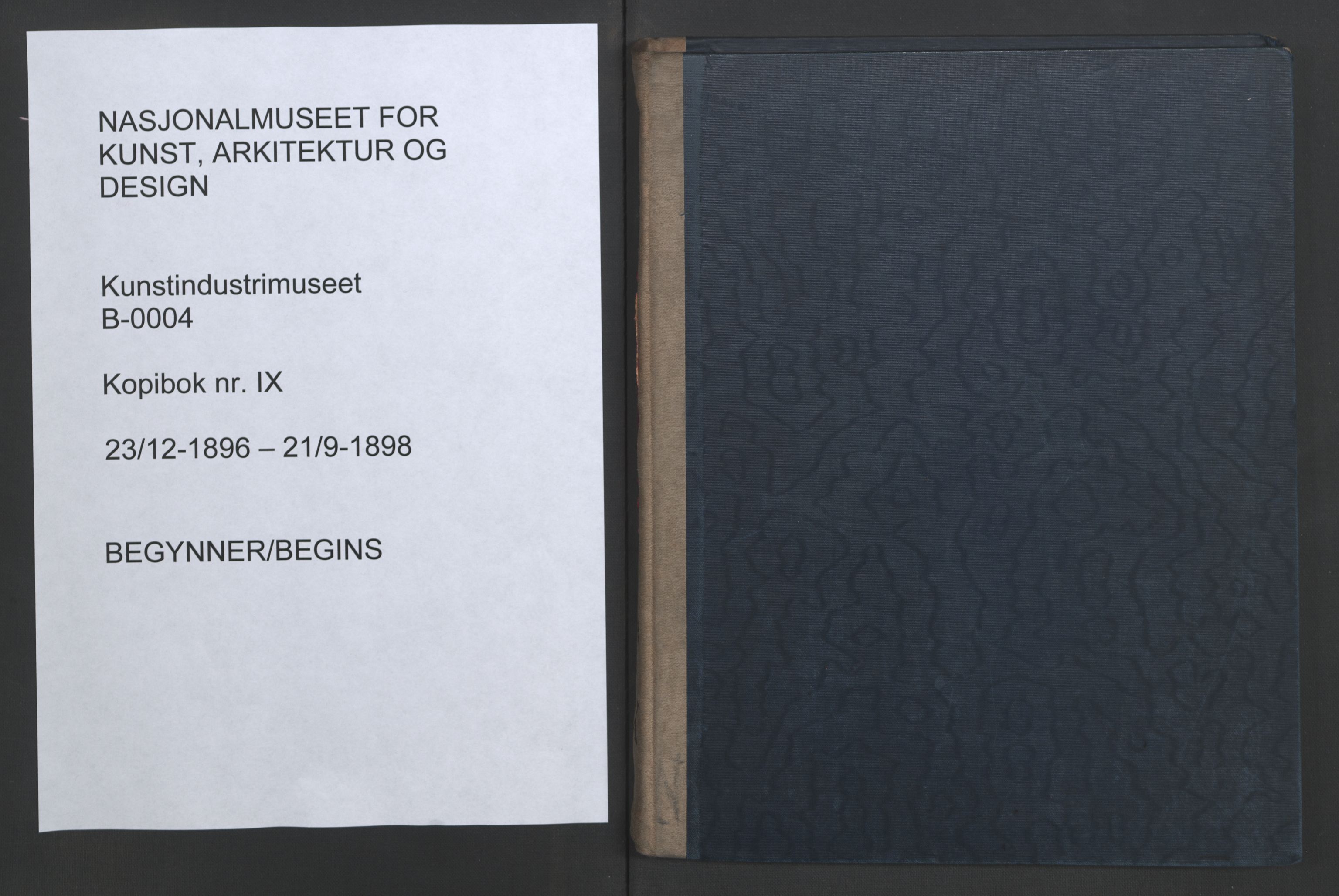 Kunstindustrimuseet i Oslo, NMFK/KIM-1001/B/L0004/0001: Kopibok / Kopibok IX, 1896-1898