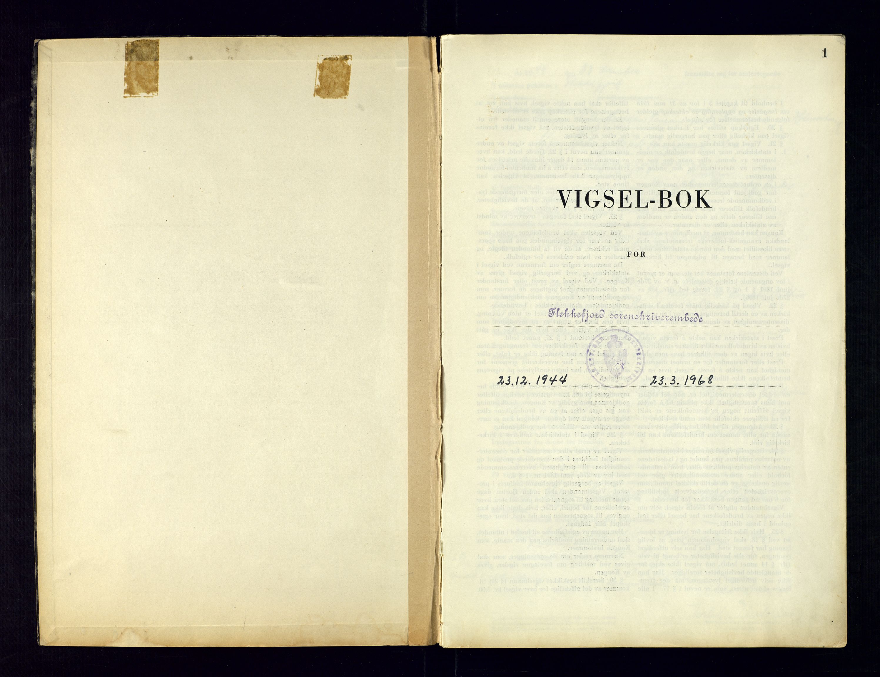 Flekkefjord sorenskriveri, SAK/1221-0001/L/Ld/L0001/0004: Lysings- og vigselprotokoller / Vigselprotokoll, 1944-1968, p. 1