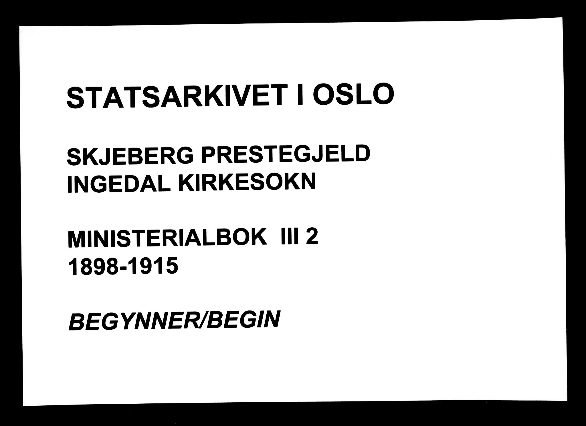 Skjeberg prestekontor Kirkebøker, SAO/A-10923/F/Fc/L0002: Parish register (official) no. III 2, 1898-1915