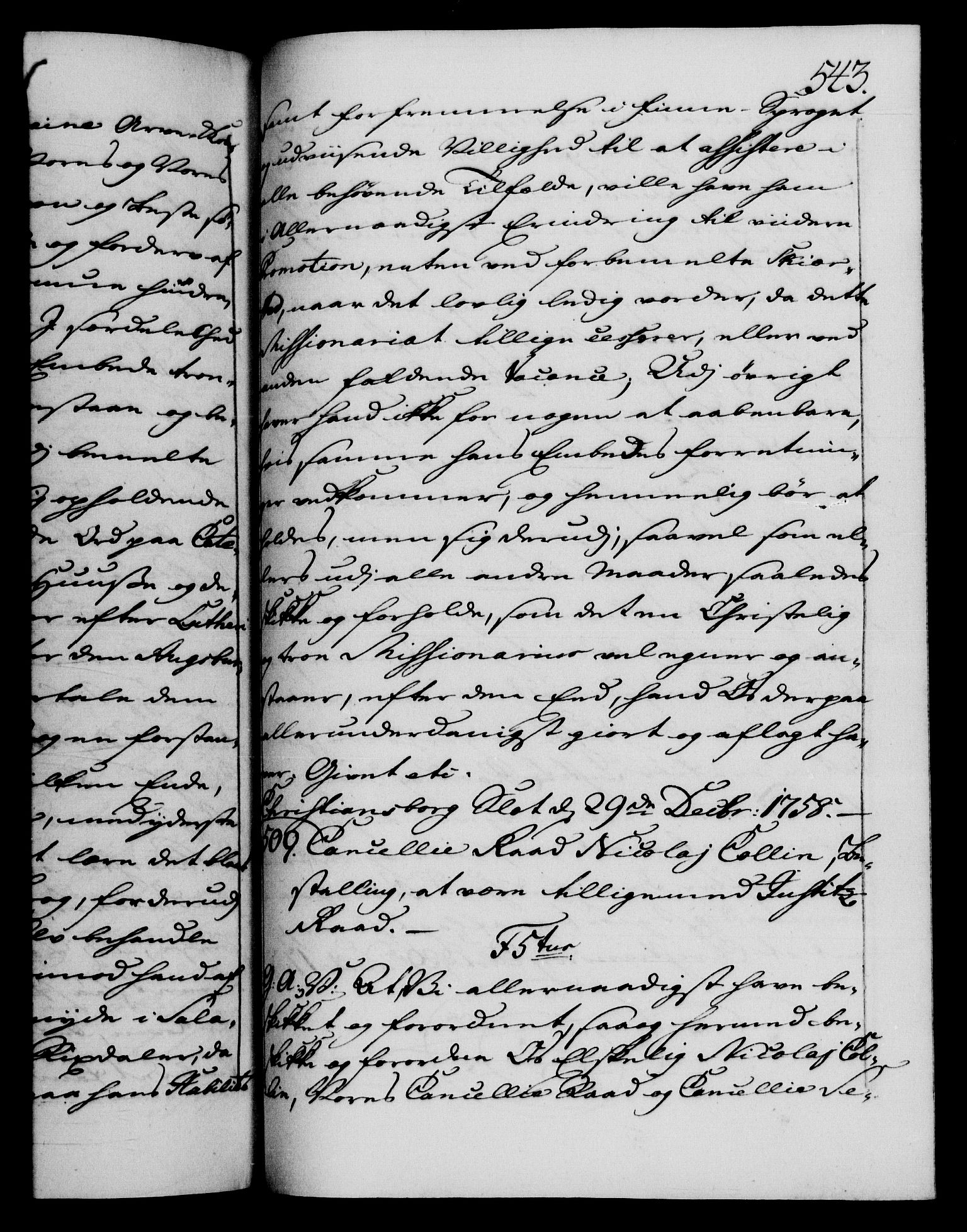 Danske Kanselli 1572-1799, AV/RA-EA-3023/F/Fc/Fca/Fcaa/L0040: Norske registre, 1757-1759, p. 543a