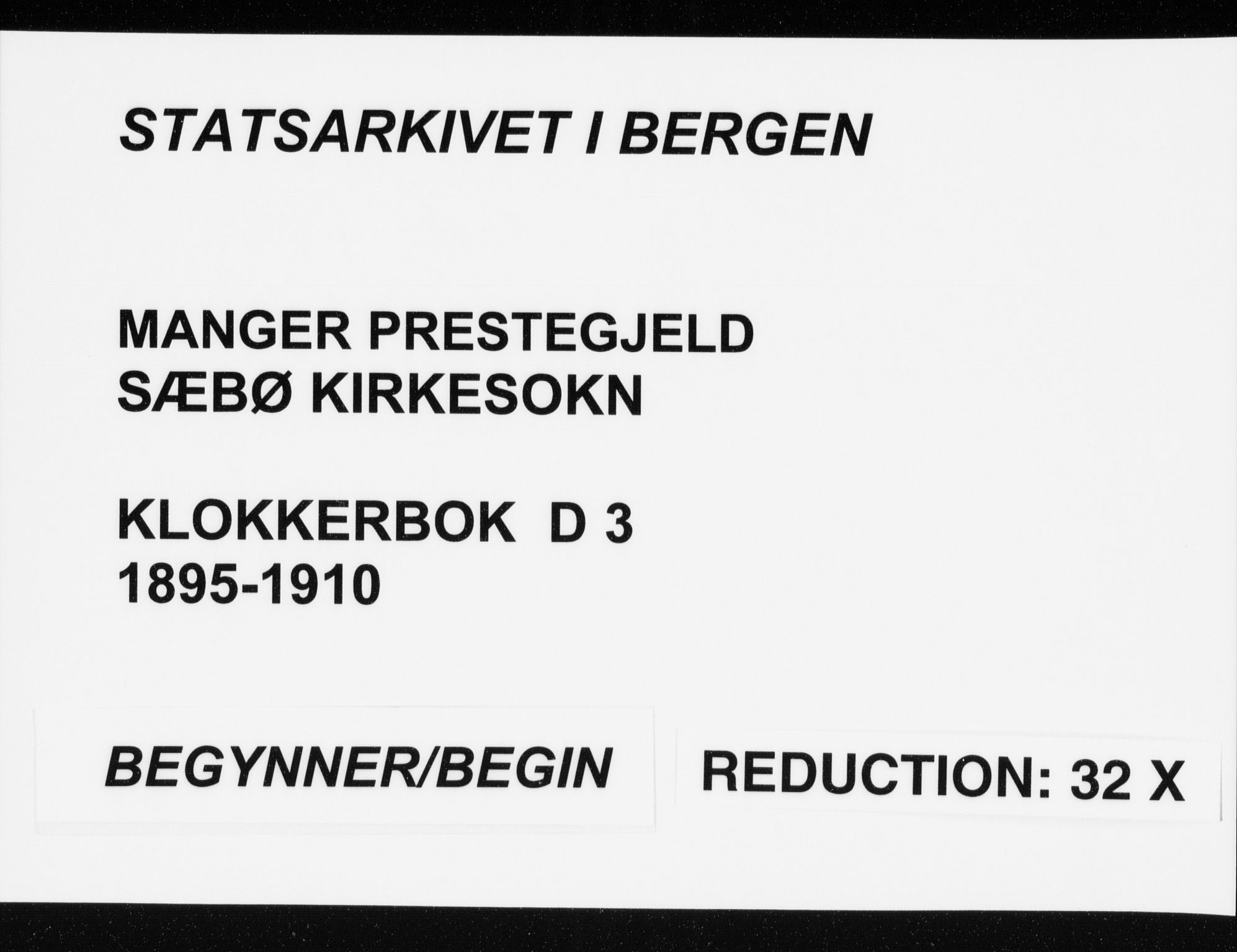 Manger sokneprestembete, AV/SAB-A-76801/H/Hab: Parish register (copy) no. D 3, 1895-1910