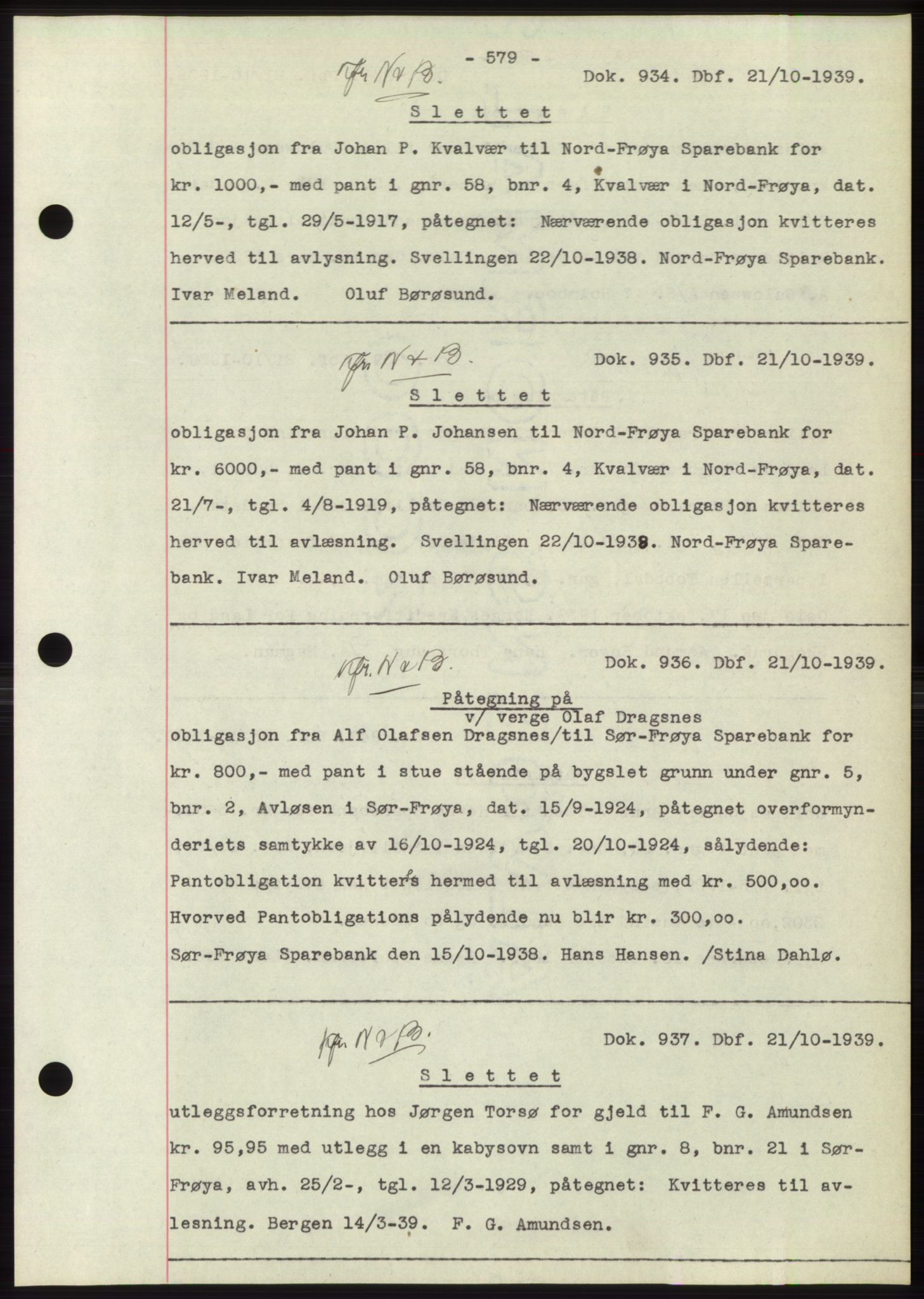 Hitra sorenskriveri, AV/SAT-A-0018/2/2C/2Ca: Mortgage book no. C1, 1936-1945, Diary no: : 934/1939