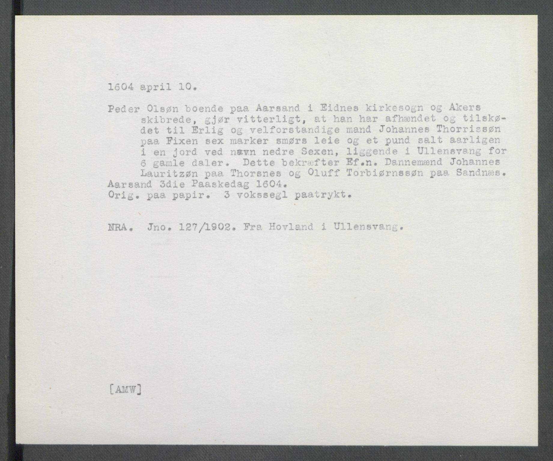 Riksarkivets diplomsamling, AV/RA-EA-5965/F02/L0113: Dokumenter, 1604, p. 32