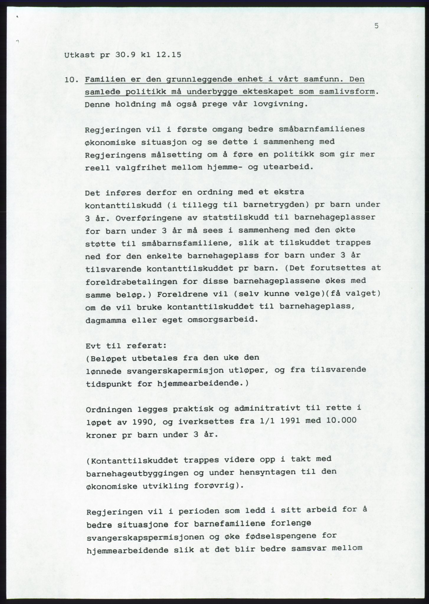 Forhandlingsmøtene 1989 mellom Høyre, KrF og Senterpartiet om dannelse av regjering, AV/RA-PA-0697/A/L0001: Forhandlingsprotokoll med vedlegg, 1989, p. 380