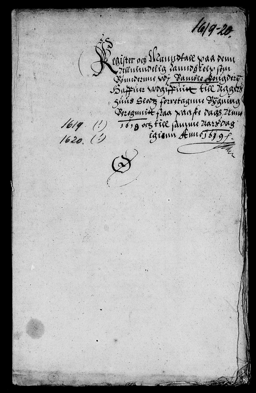 Rentekammeret inntil 1814, Reviderte regnskaper, Lensregnskaper, AV/RA-EA-5023/R/Rb/Rba/L0052: Akershus len, 1619-1620