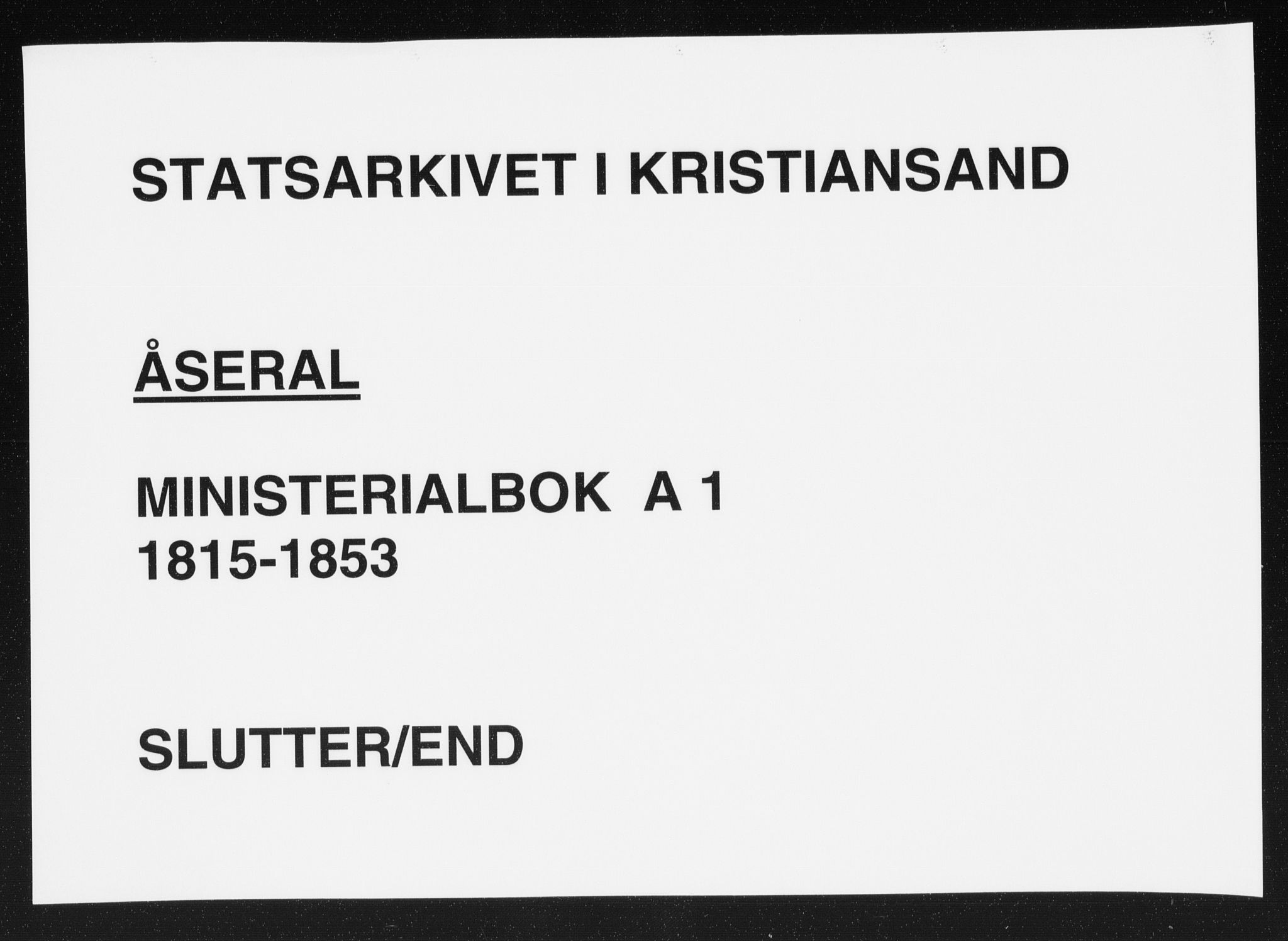 Åseral sokneprestkontor, AV/SAK-1111-0051/F/Fa/L0001: Parish register (official) no. A 1, 1815-1853