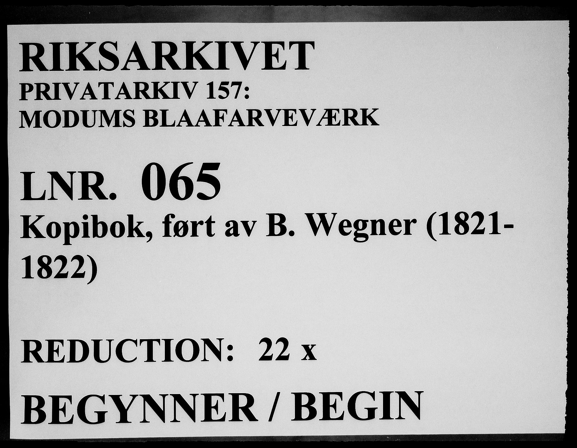 Modums Blaafarveværk, RA/PA-0157/G/Gb/L0065/0001: -- / Kopibok, ført av B. Wegner, 1821-1822, p. 1