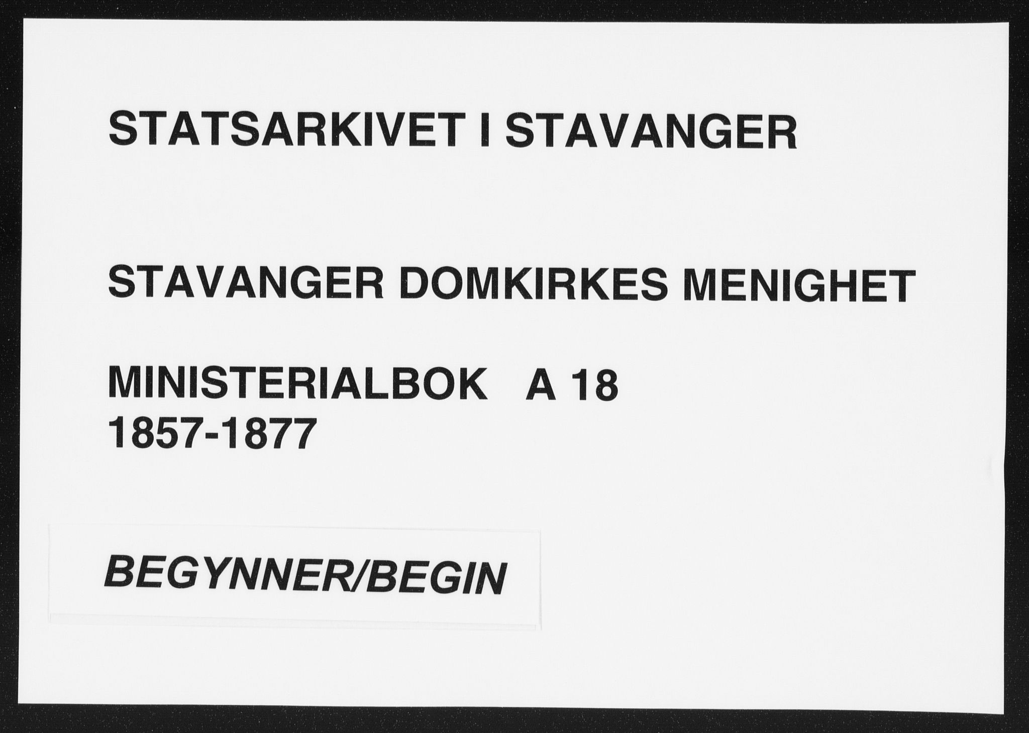 Domkirken sokneprestkontor, AV/SAST-A-101812/001/30/30BA/L0019: Parish register (official) no. A 18, 1857-1877