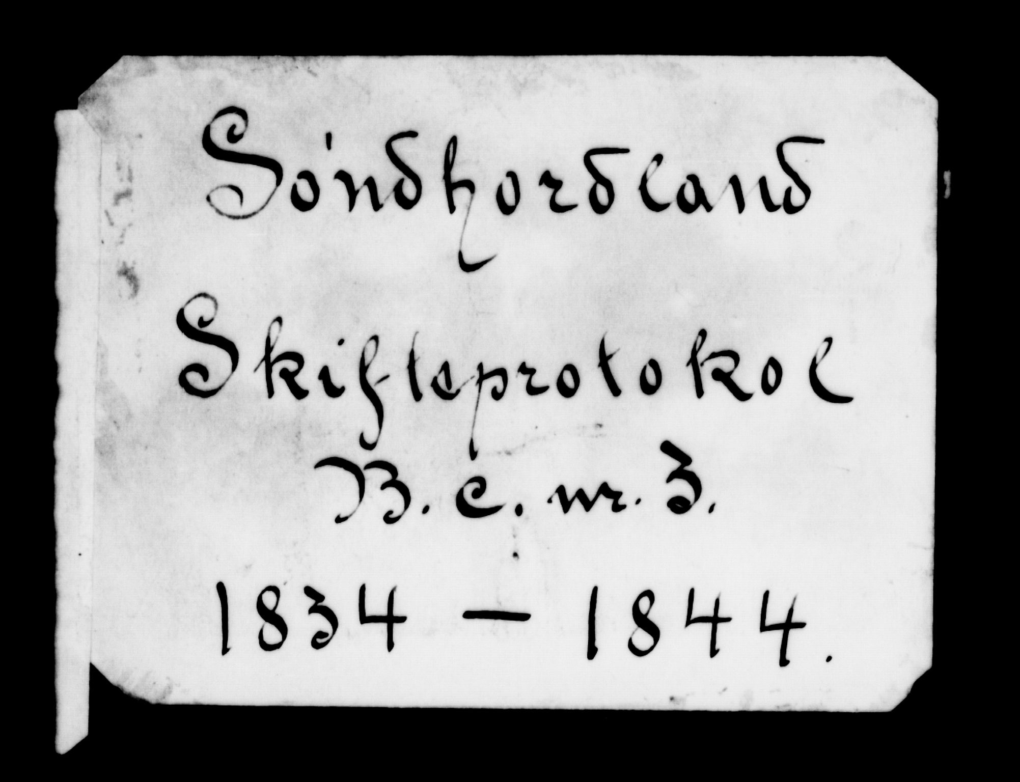 Sunnhordland sorenskrivar, AV/SAB-A-2401/1/H/Ha/Hae/L0003: Skifteprotokollar. Skånevik, Etne, Fjelberg og Kvinnherad. Register i protokoll, 1834-1844