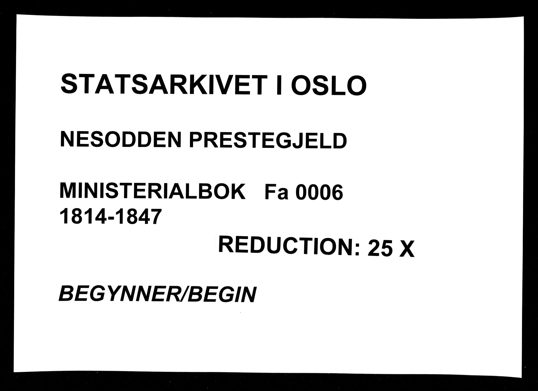 Nesodden prestekontor Kirkebøker, AV/SAO-A-10013/F/Fa/L0006: Parish register (official) no. I 6, 1814-1847