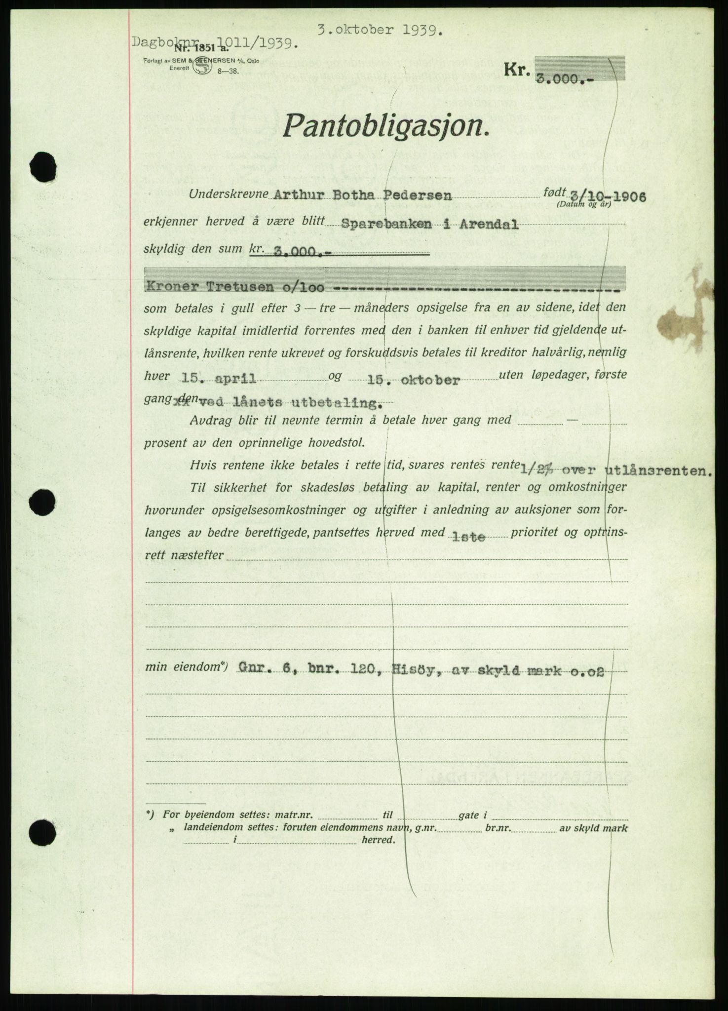 Nedenes sorenskriveri, AV/SAK-1221-0006/G/Gb/Gbb/L0001: Mortgage book no. I, 1939-1942, Diary no: : 1011/1939