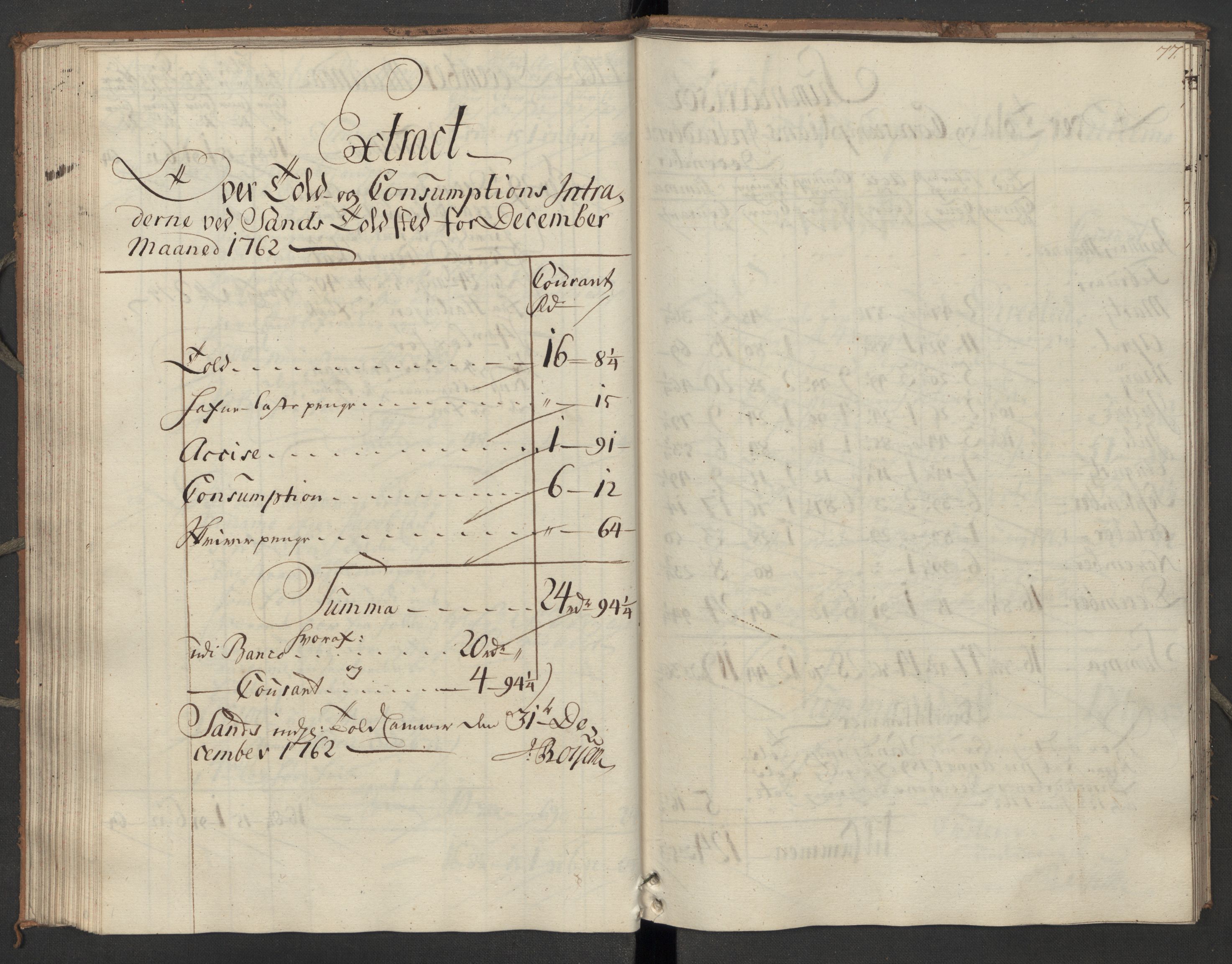 Generaltollkammeret, tollregnskaper, AV/RA-EA-5490/R07/L0022/0001: Tollregnskaper Sand / Inngående hovedtollbok, 1762, p. 76b-77a