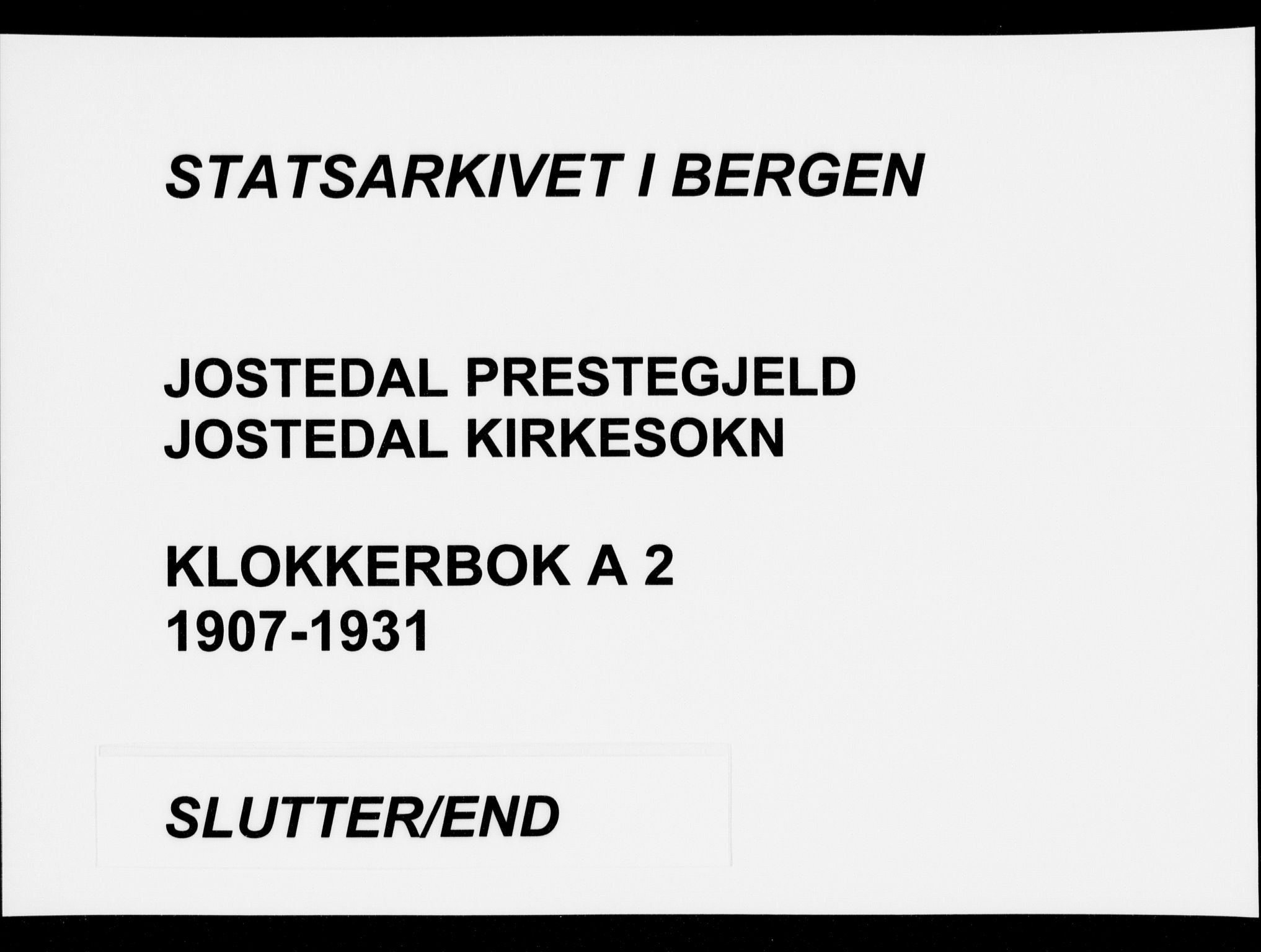 Jostedal sokneprestembete, AV/SAB-A-80601/H/Hab/Haba/L0002: Parish register (copy) no. A 2, 1907-1931