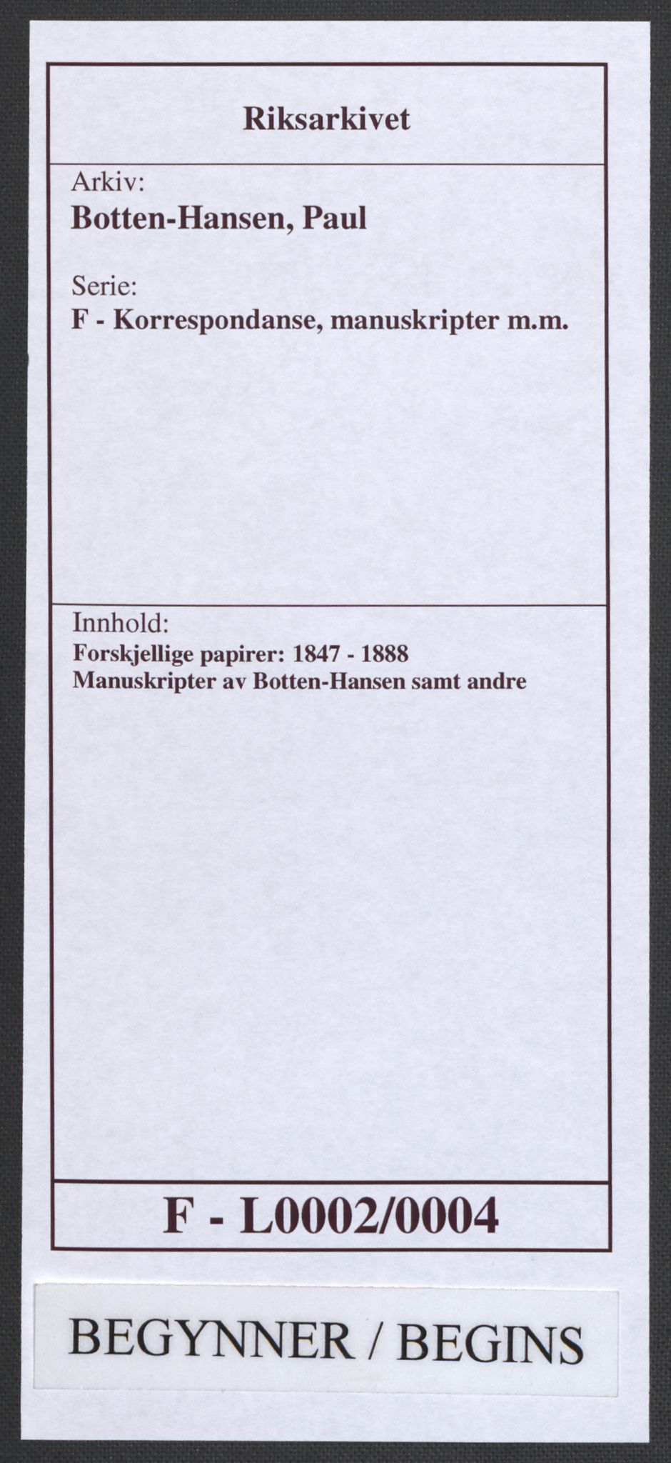 Botten-Hansen, Paul, RA/PA-0017/F/L0002/0004: Forskjellige papirer: / Manuskripter av Botten-Hansen samt andre, 1824-1869, p. 1