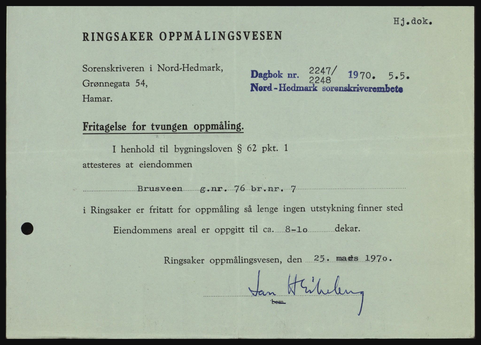 Nord-Hedmark sorenskriveri, SAH/TING-012/H/Hc/L0033: Mortgage book no. 33, 1970-1970, Diary no: : 2247/1970