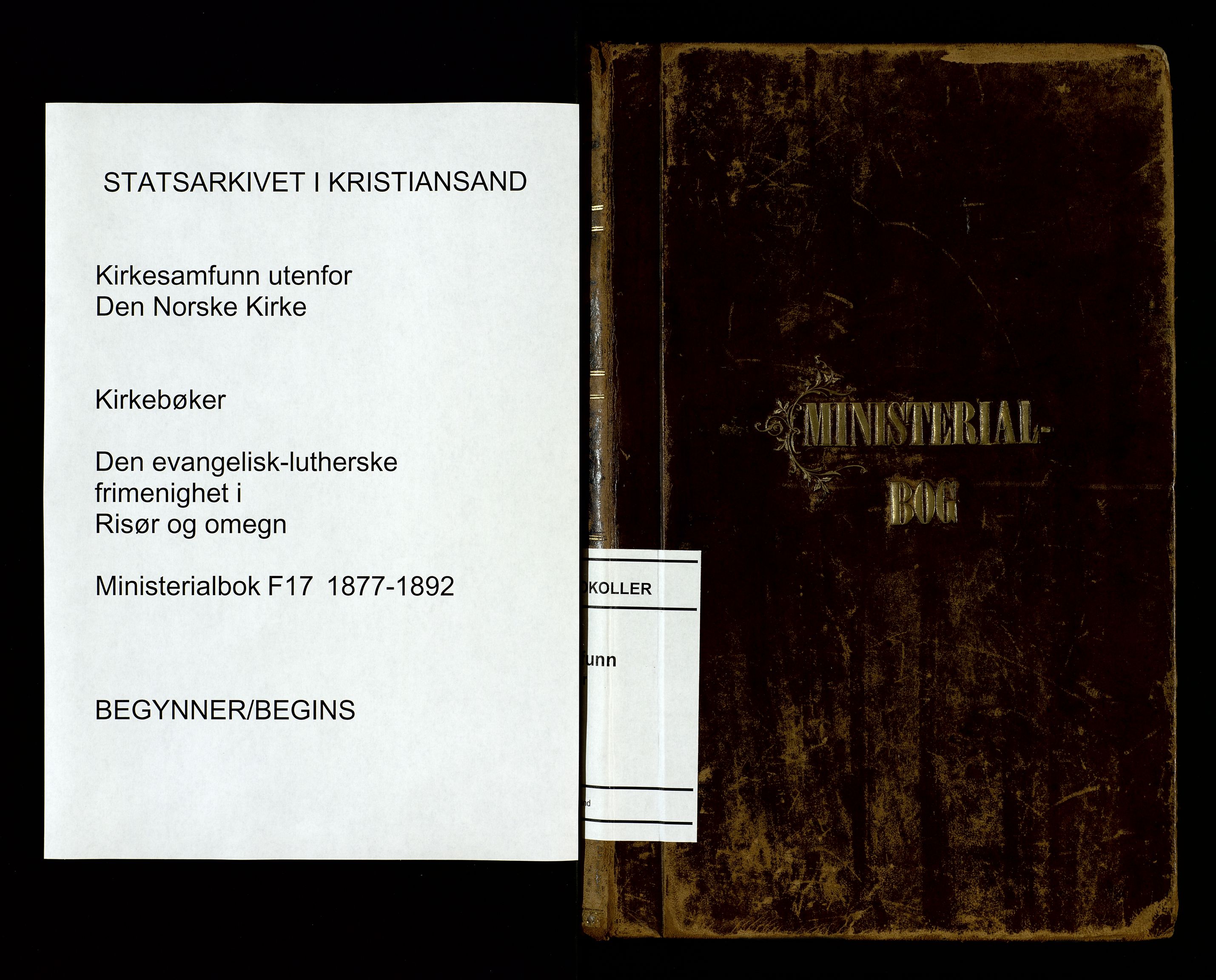 Den evangelisk-lutherske frimenighet, Risør, AV/SAK-1292-0007/F/Fa/L0001: Dissenter register no. F 17, 1877-1892