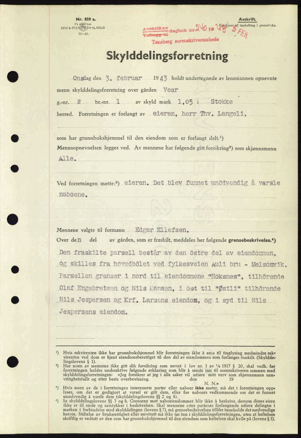 Jarlsberg sorenskriveri, SAKO/A-131/G/Ga/Gaa/L0013: Mortgage book no. A-13, 1942-1943, Diary no: : 240/1943