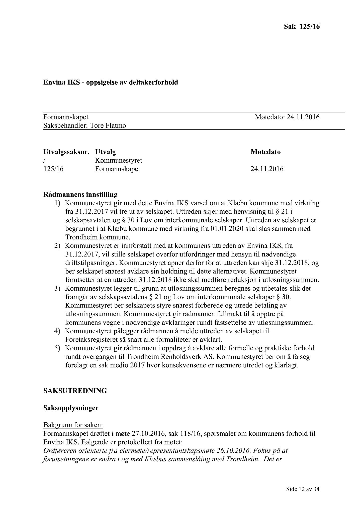 Klæbu Kommune, TRKO/KK/02-FS/L009: Formannsskapet - Møtedokumenter, 2016, p. 3293