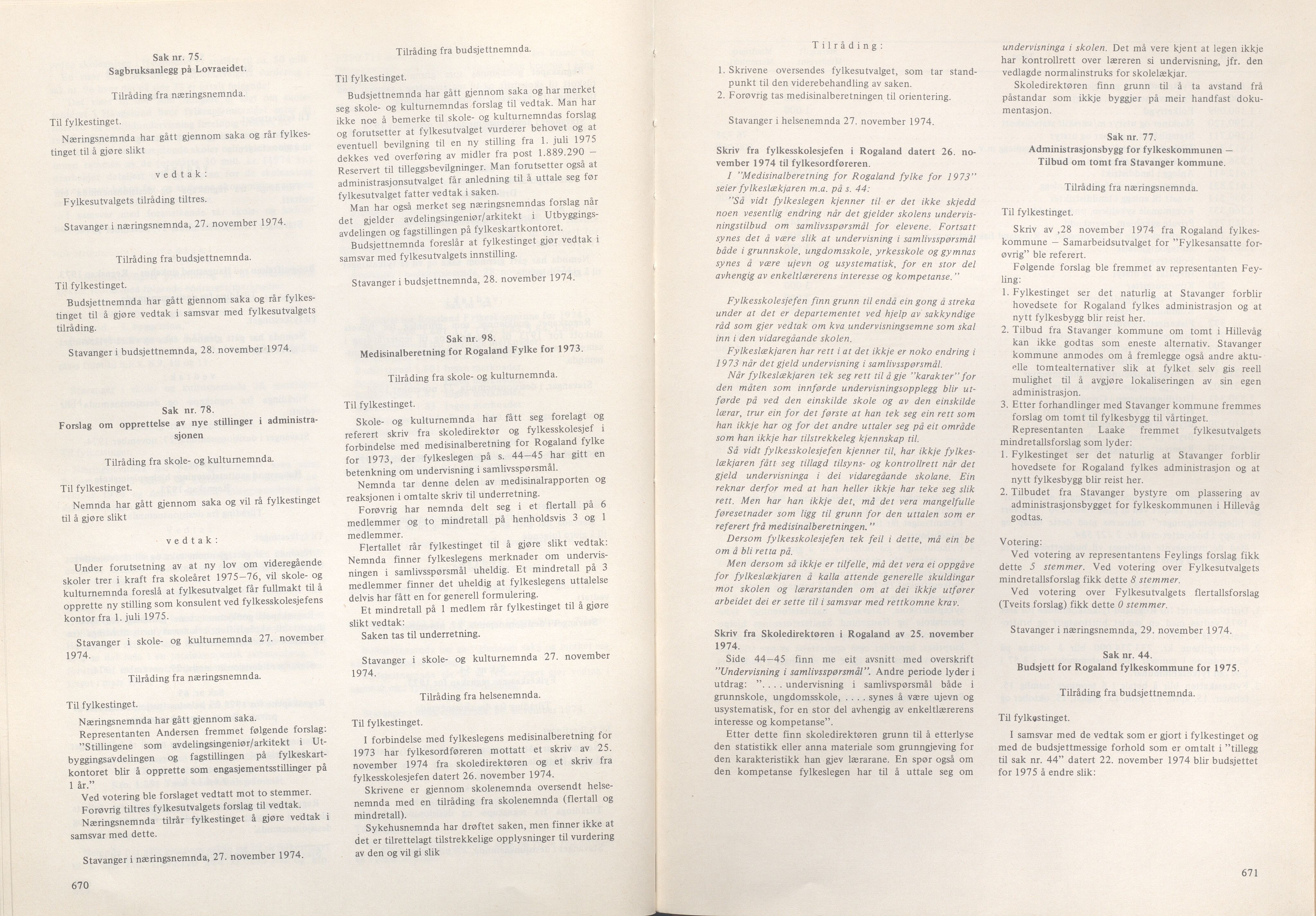 Rogaland fylkeskommune - Fylkesrådmannen , IKAR/A-900/A/Aa/Aaa/L0094: Møtebok , 1974, p. 670-671