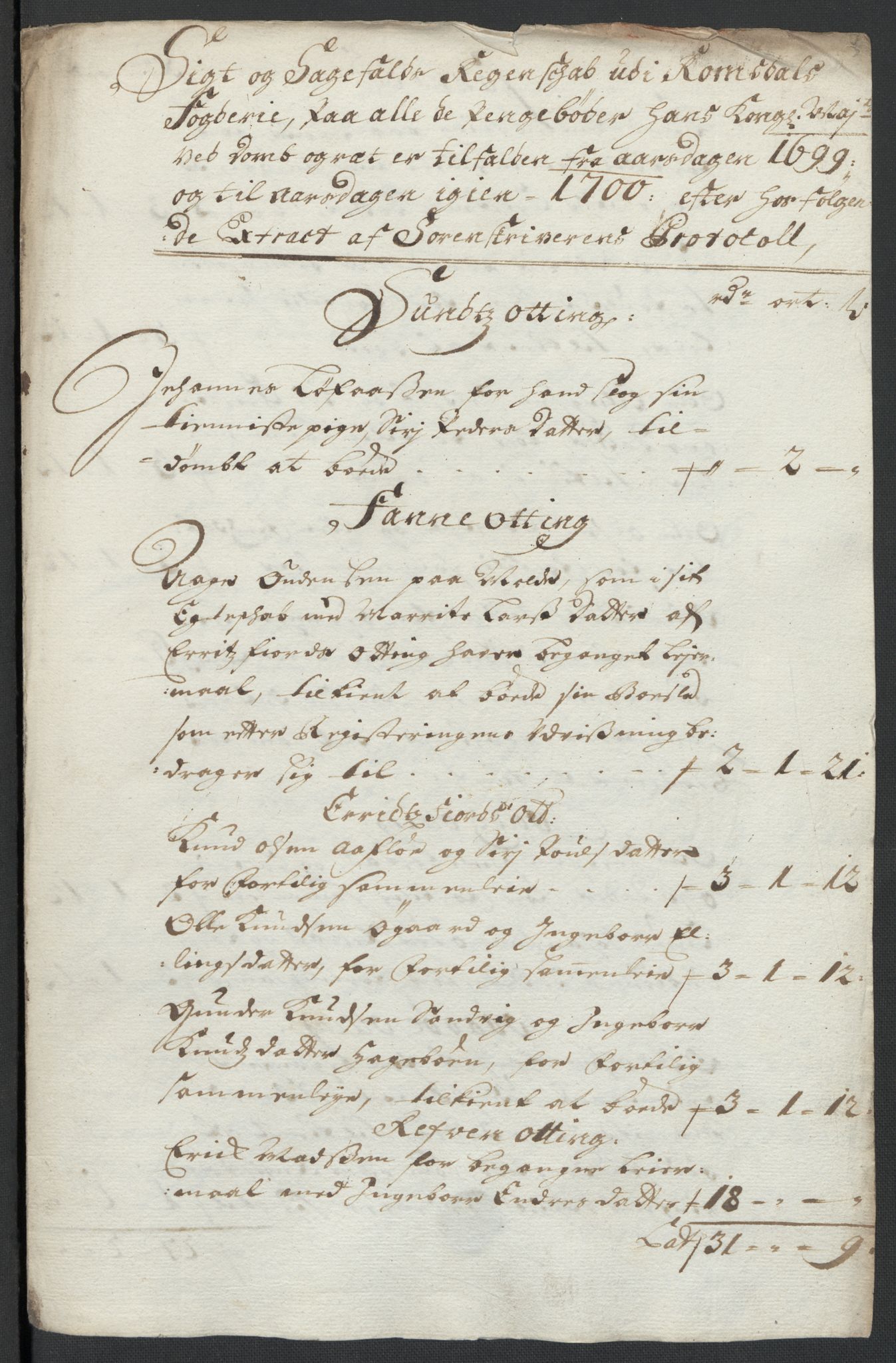 Rentekammeret inntil 1814, Reviderte regnskaper, Fogderegnskap, RA/EA-4092/R55/L3654: Fogderegnskap Romsdal, 1699-1700, p. 85