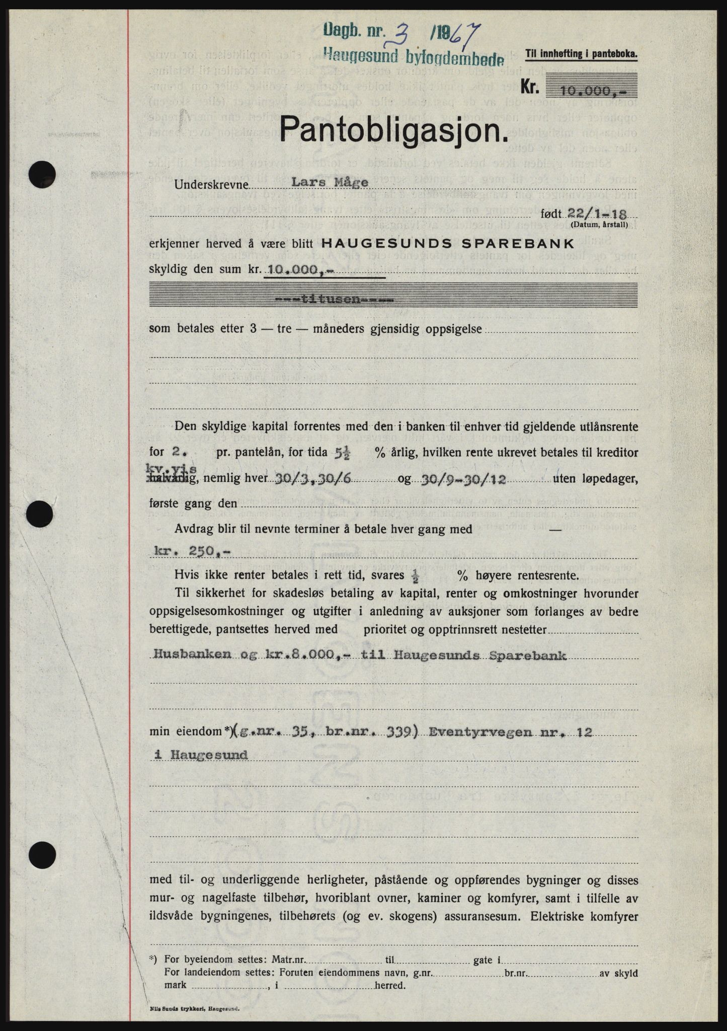 Haugesund tingrett, SAST/A-101415/01/II/IIC/L0056: Mortgage book no. B 56, 1966-1967, Diary no: : 3/1967