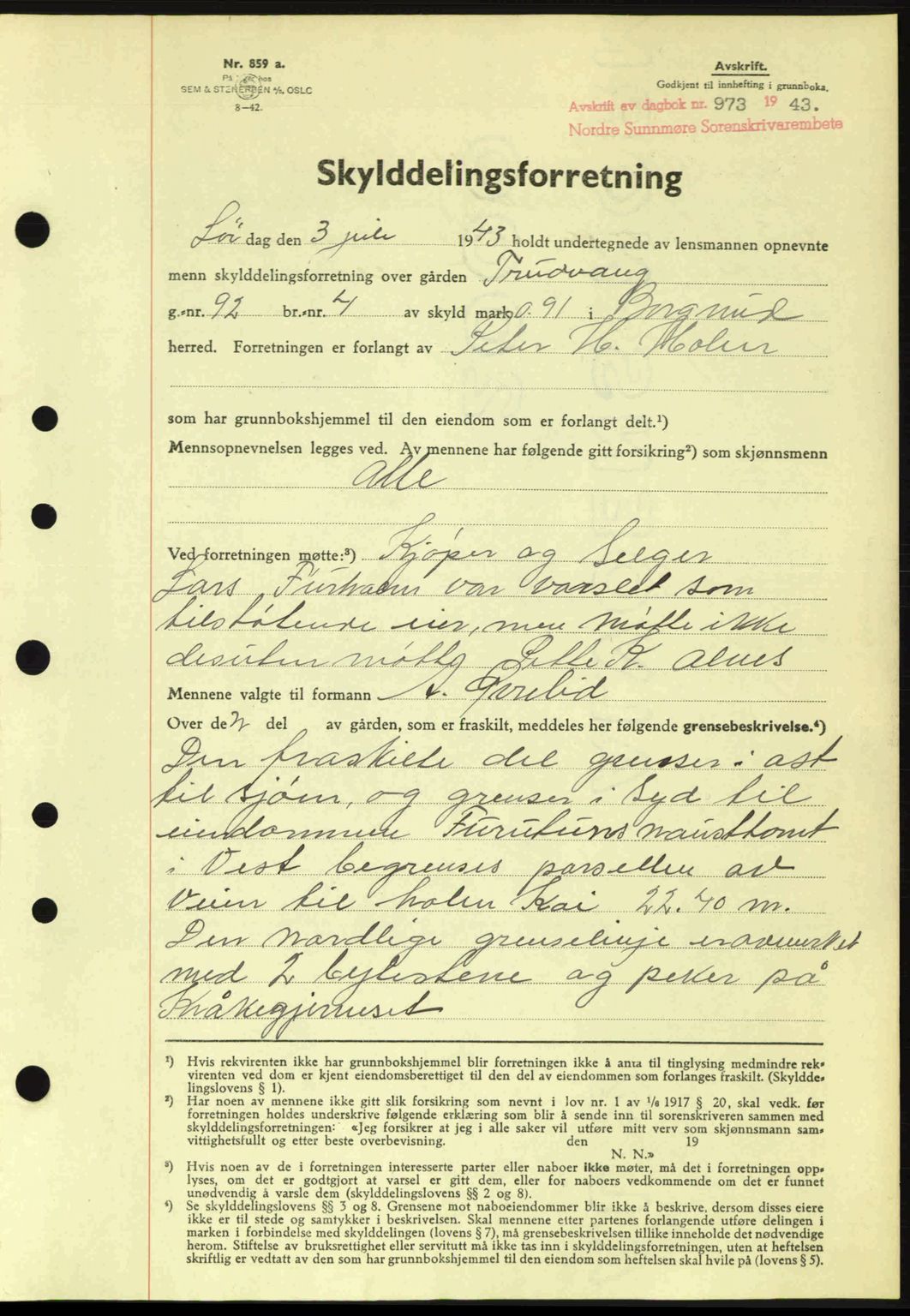 Nordre Sunnmøre sorenskriveri, AV/SAT-A-0006/1/2/2C/2Ca: Mortgage book no. A16, 1943-1943, Diary no: : 973/1943