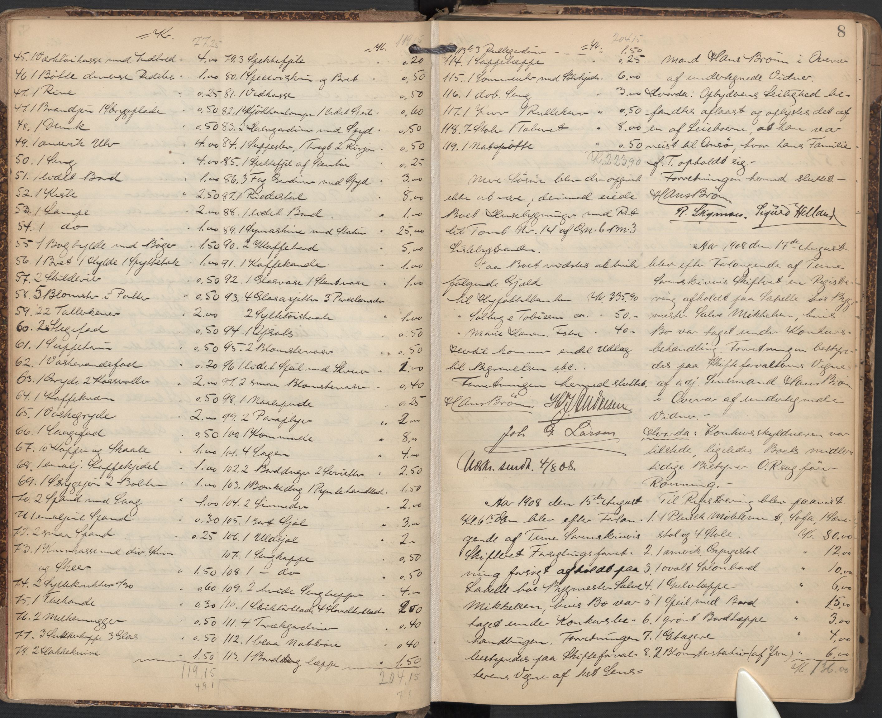 Glemmen lensmannskontor, AV/SAO-A-10123/H/Ha/Hab/L0006: Registreringsprotokoll, 1908-1918, p. 8