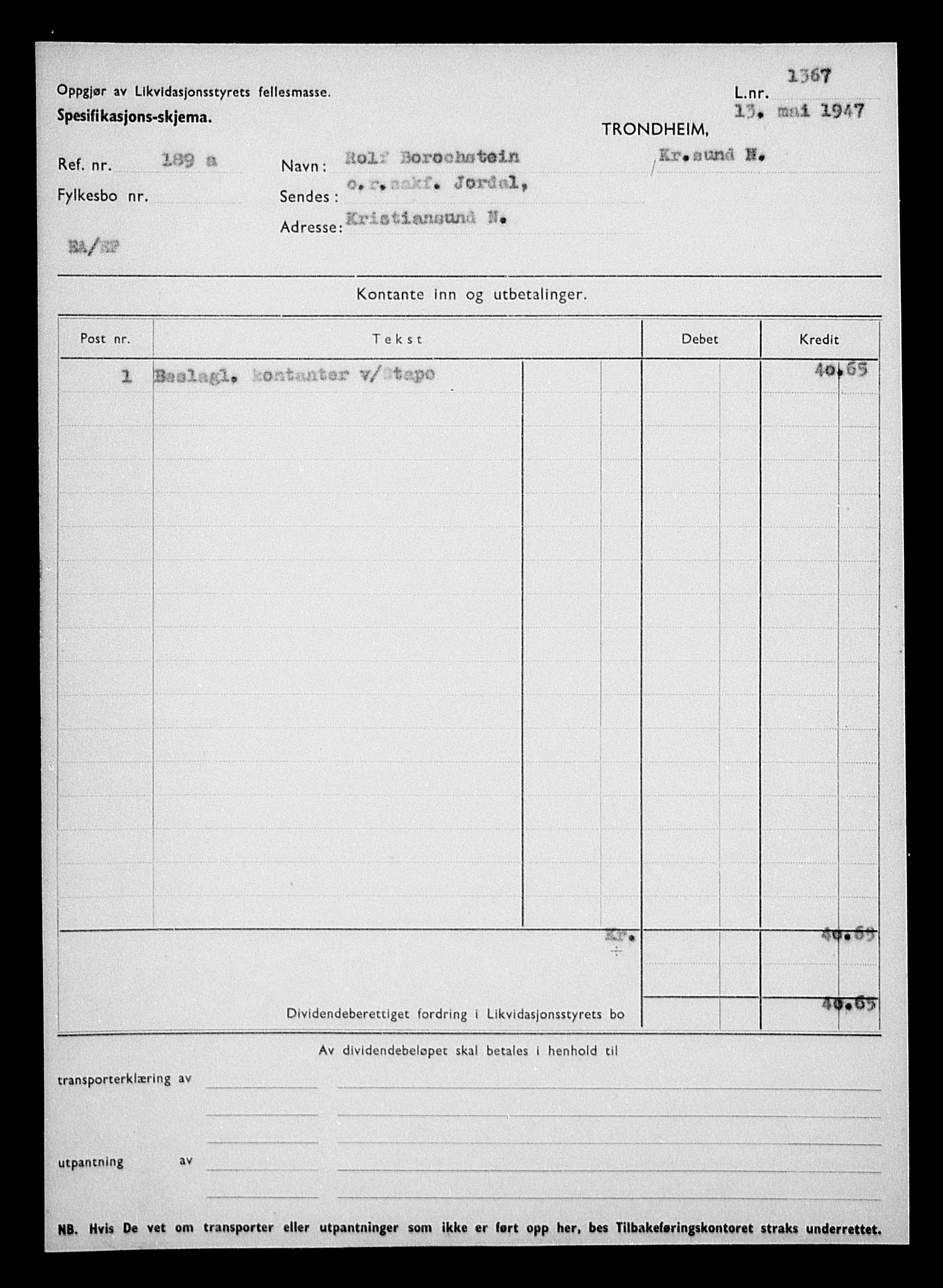 Justisdepartementet, Tilbakeføringskontoret for inndratte formuer, AV/RA-S-1564/H/Hc/Hcb/L0910: --, 1945-1947, p. 422