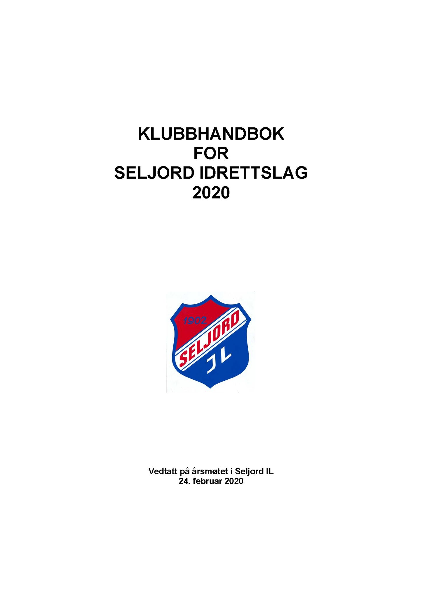 Seljord Idrettslag, VTM/A-1034/A/Ab/L0003: Årsmeldingar, 2019