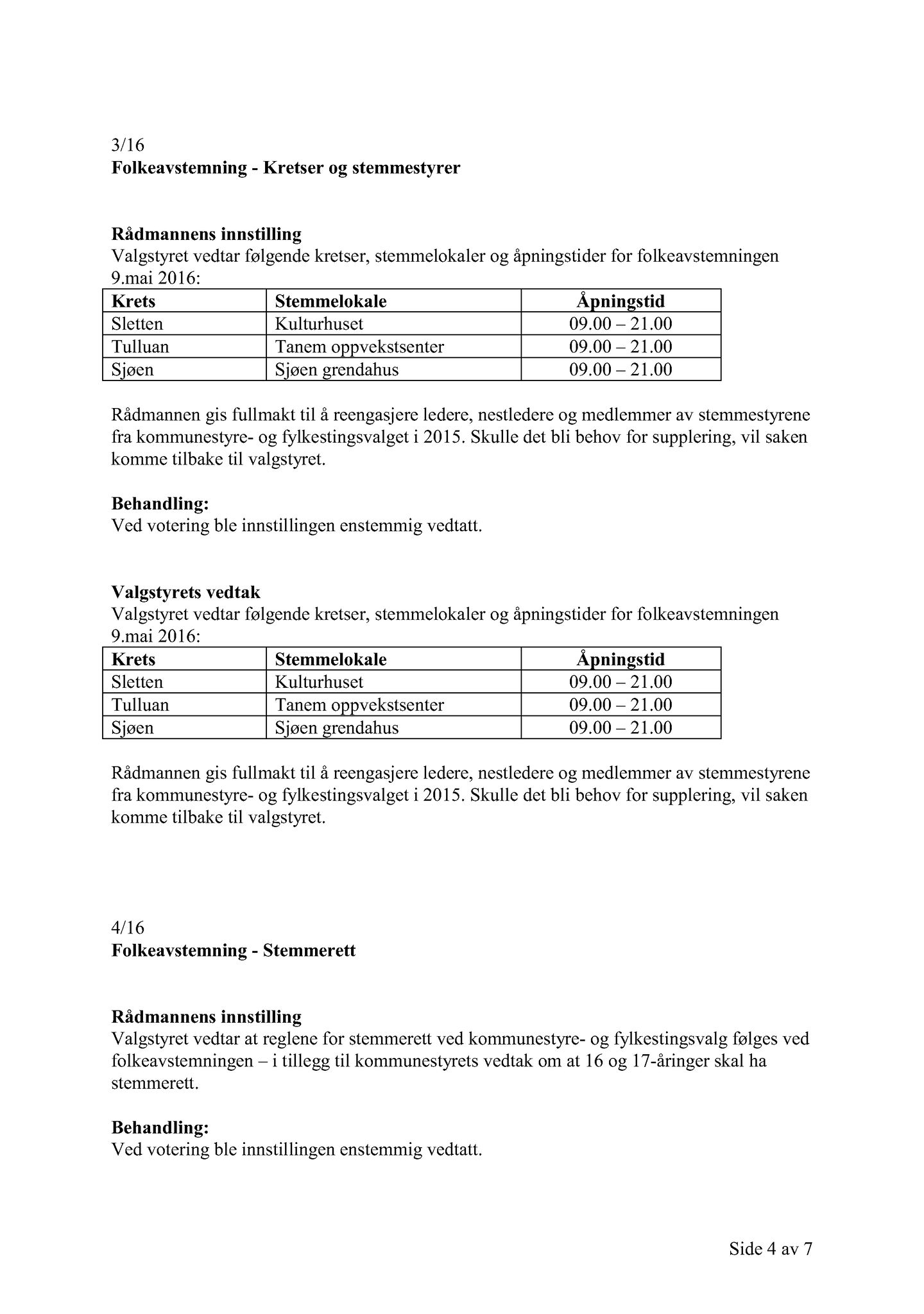 Klæbu Kommune, TRKO/KK/10-VS/L002: Valgstyret - Møtedokumenter, 2016, p. 14