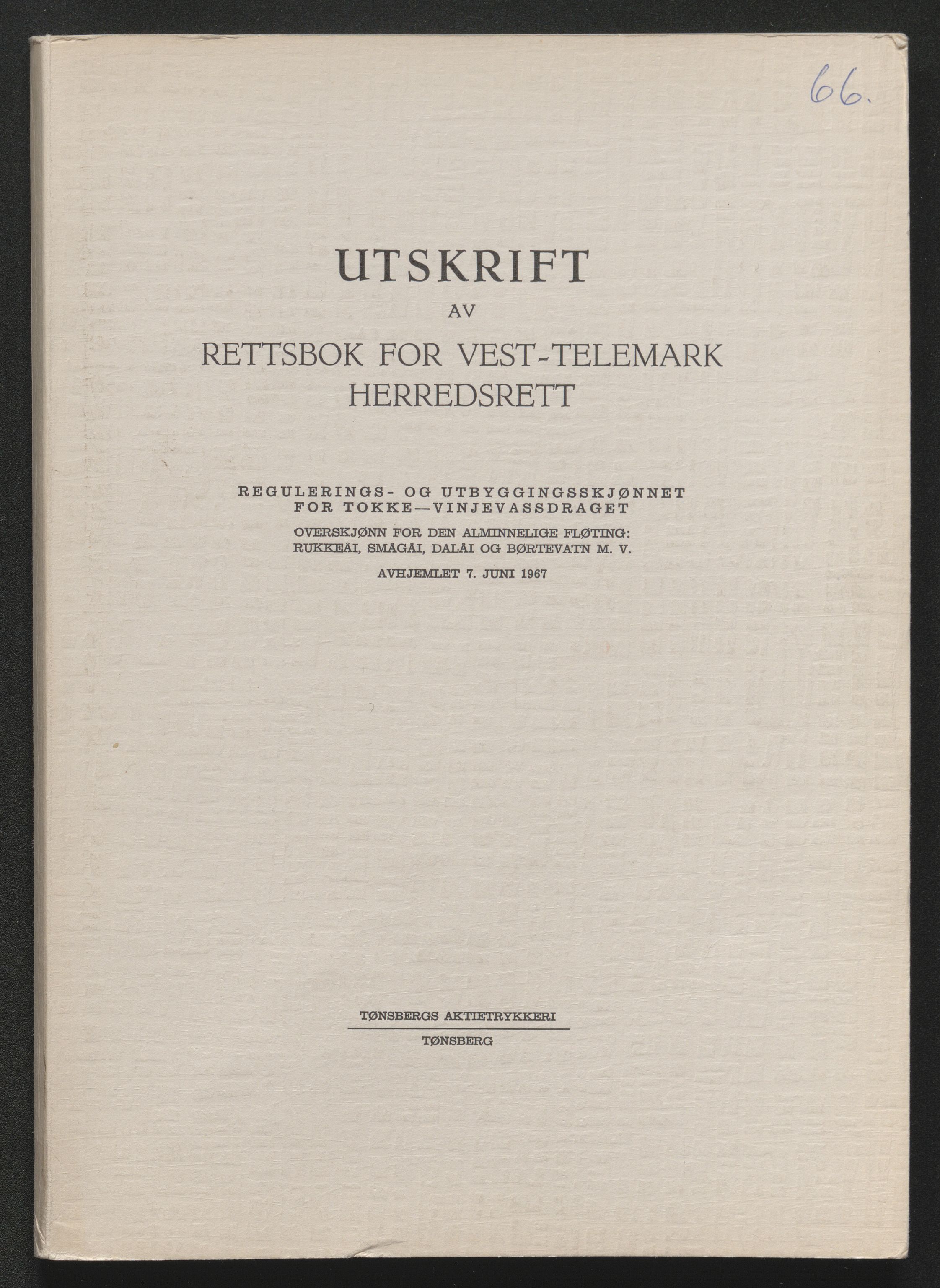 Vest-Telemark sorenskriveri, AV/SAKO-A-134/F/Fo/Foc/L0002: Tokke og Vinjevassdraget rettsbøker, 1964-1973, p. 473