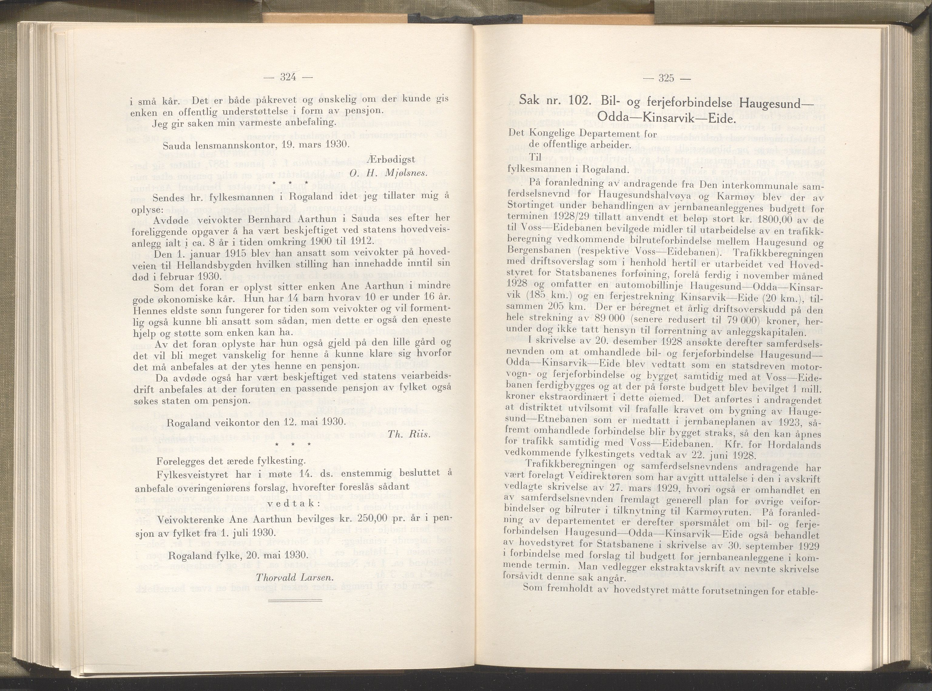 Rogaland fylkeskommune - Fylkesrådmannen , IKAR/A-900/A/Aa/Aaa/L0049: Møtebok , 1930, p. 324-325