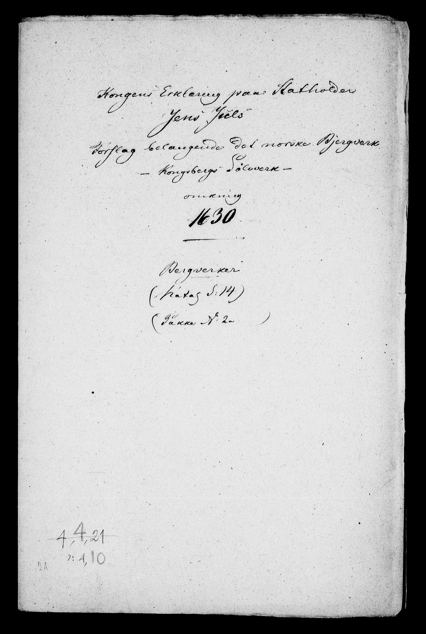 Danske Kanselli, Skapsaker, AV/RA-EA-4061/F/L0134: Skap 17, pakke 4-12, 1585-1806, p. 65