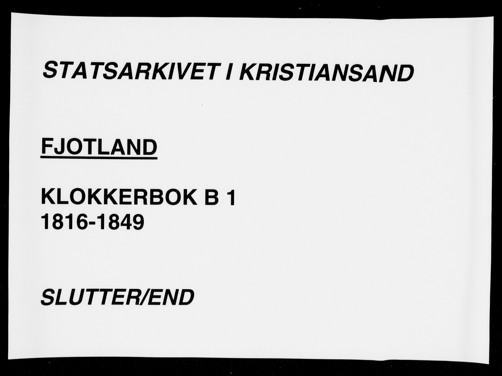 Fjotland sokneprestkontor, AV/SAK-1111-0010/F/Fb/L0001: Parish register (copy) no. B 1, 1816-1849