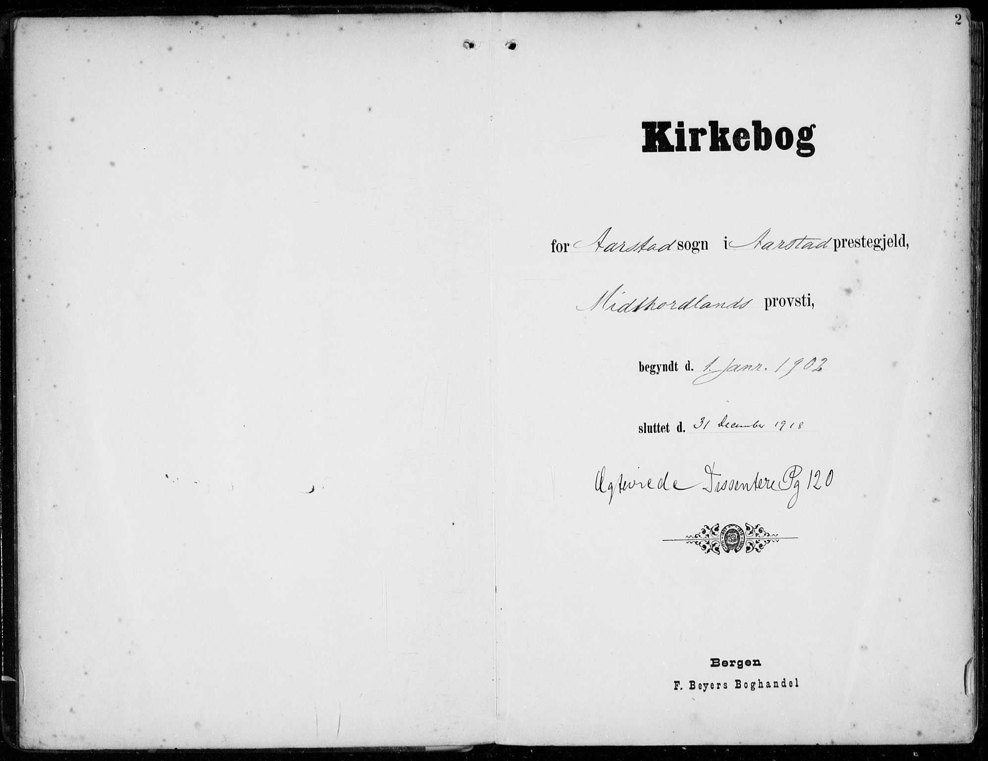 Årstad Sokneprestembete, AV/SAB-A-79301/H/Haa/L0009: Parish register (official) no. C 1, 1902-1918, p. 2