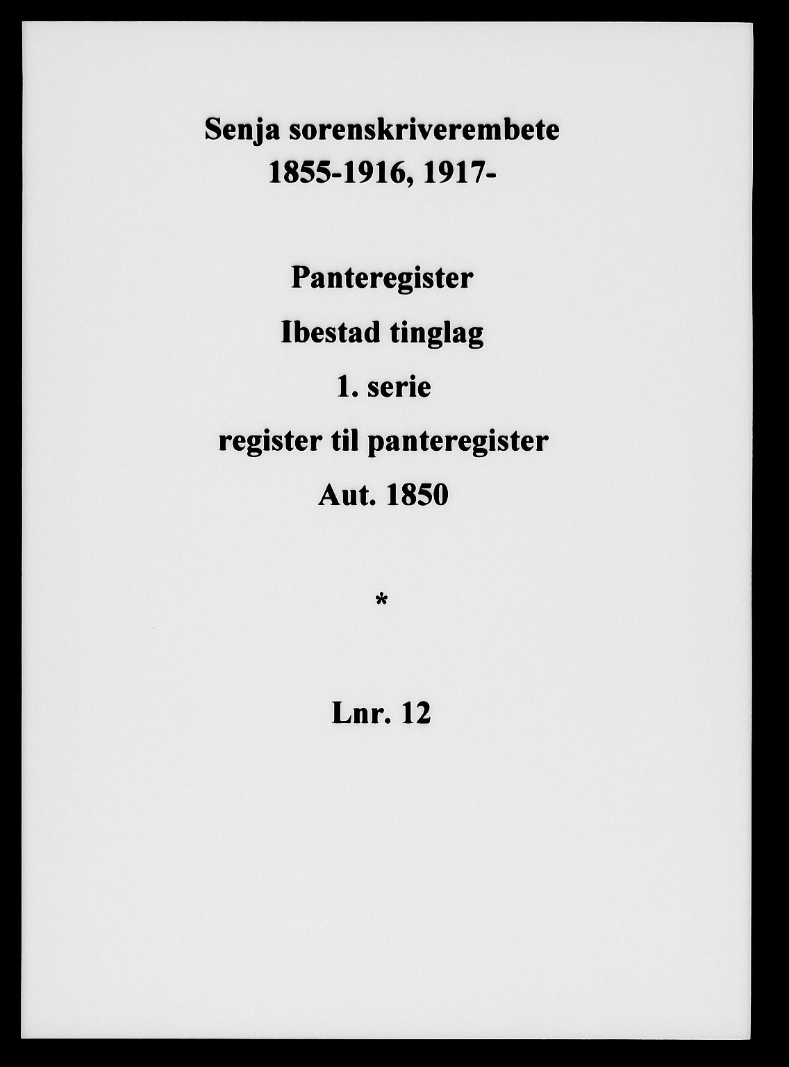 Senja sorenskriveri 1855-, SATØ/S-0048/1/H/Hb/L0012: Mortgage register no. 12