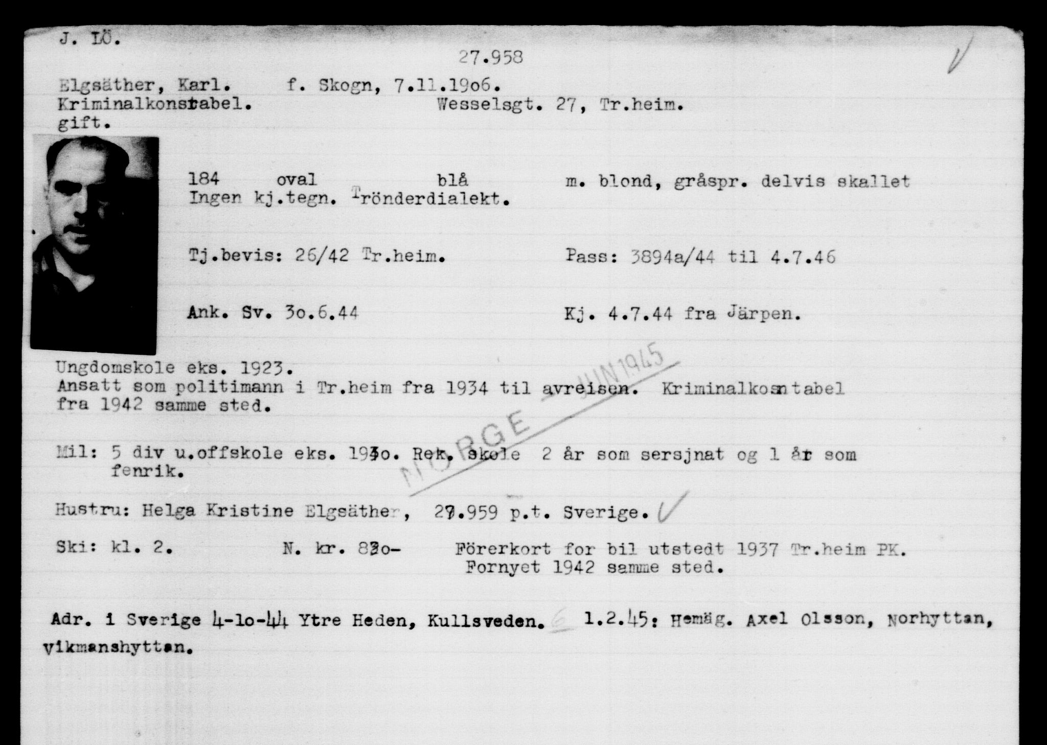 Den Kgl. Norske Legasjons Flyktningskontor, RA/S-6753/V/Va/L0011: Kjesäterkartoteket.  Flyktningenr. 25300-28349, 1940-1945, p. 2834