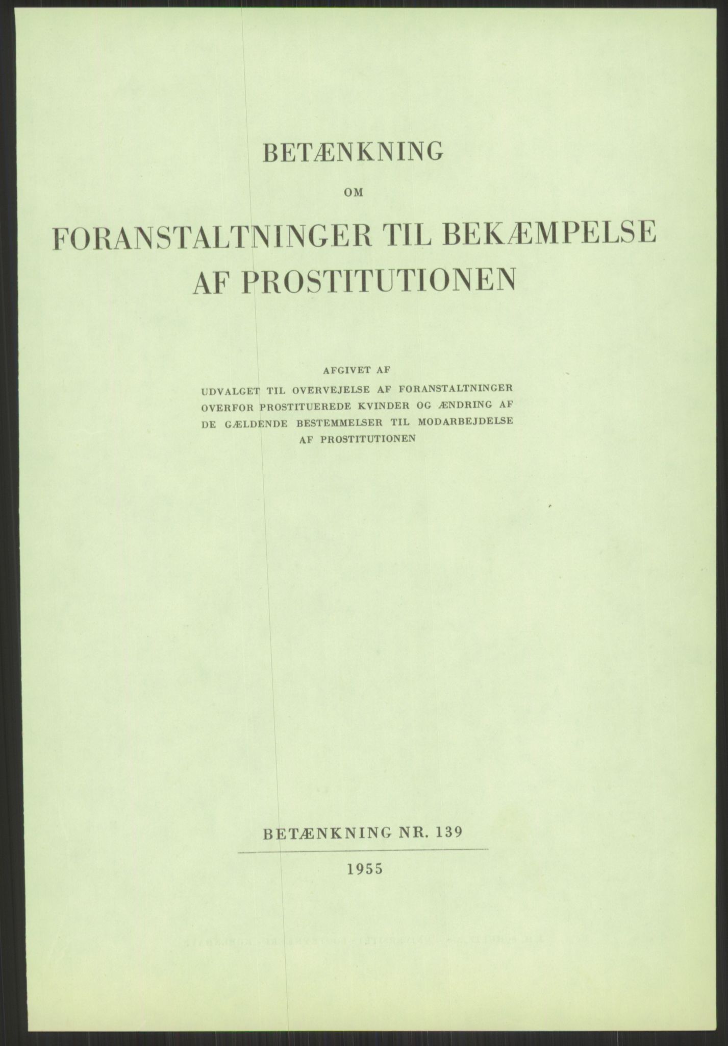 Justisdepartementet, Lovavdelingen, AV/RA-S-3212/D/De/L0029/0001: Straffeloven / Straffelovens revisjon: 5 - Ot. prp. nr.  41 - 1945: Homoseksualiet. 3 mapper, 1956-1970, p. 813