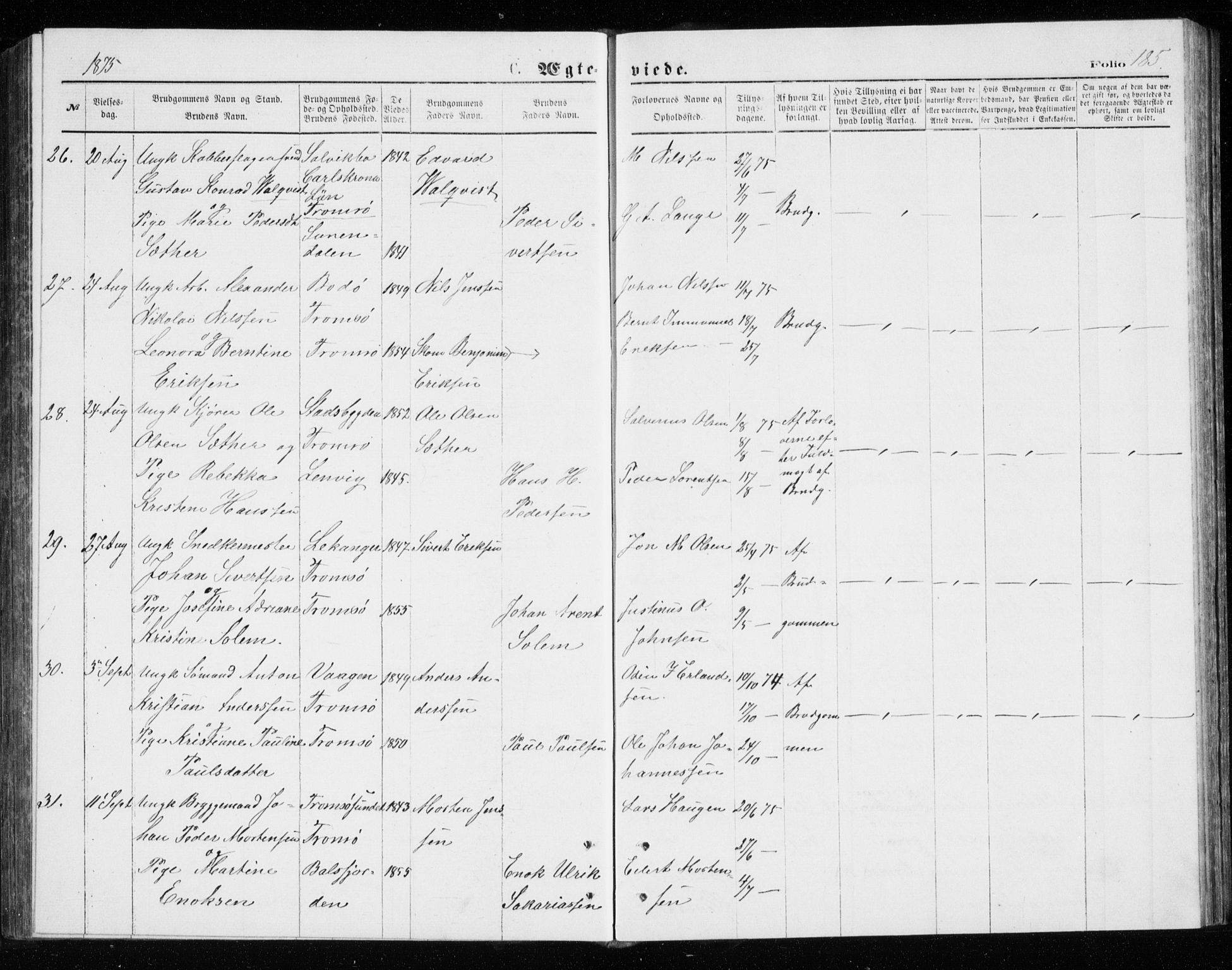 Tromsø sokneprestkontor/stiftsprosti/domprosti, AV/SATØ-S-1343/G/Gb/L0008klokker: Parish register (copy) no. 8, 1875-1879, p. 185