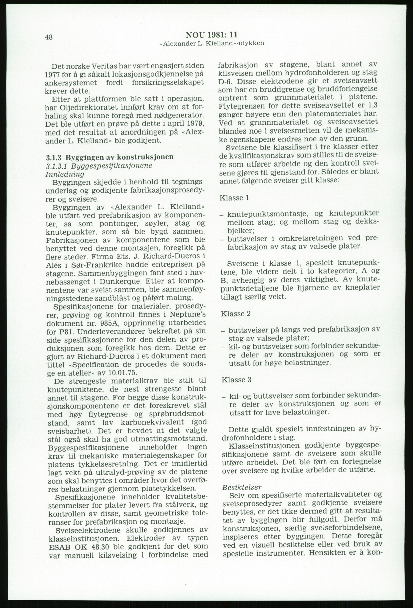 Justisdepartementet, Granskningskommisjonen ved Alexander Kielland-ulykken 27.3.1980, RA/S-1165/D/L0003: 0001 NOU 1981:11 Alexander Kielland ulykken/0002 Korrespondanse/0003: Alexander L. Kielland: Operating manual, 1980-1981, p. 47