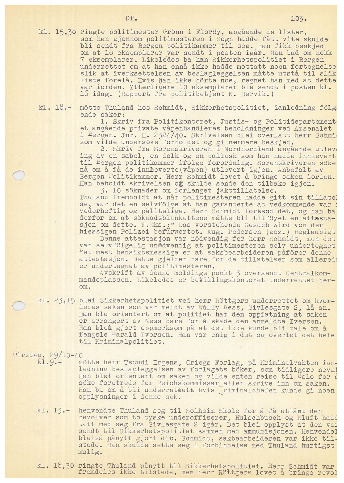 Bergen politikammer / politidistrikt, SAB/A-60401/Y/Ye/L0001: Avskrift av krigsdagbok av Dankert Thuland, 1940-1941, p. 103