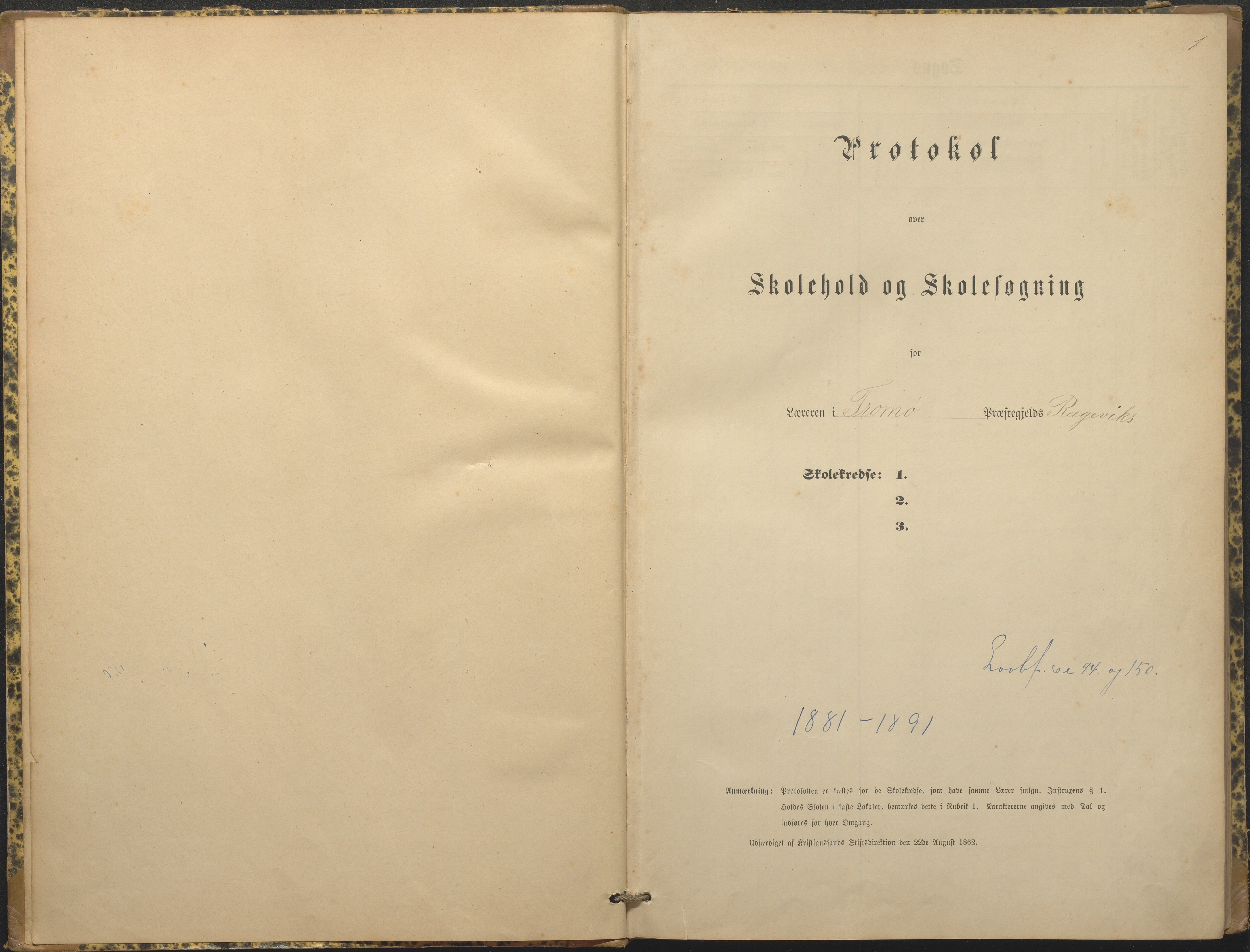 Tromøy kommune frem til 1971, AAKS/KA0921-PK/04/L0066: Rægevik - Karakterprotokoll, 1881-1891, p. 1