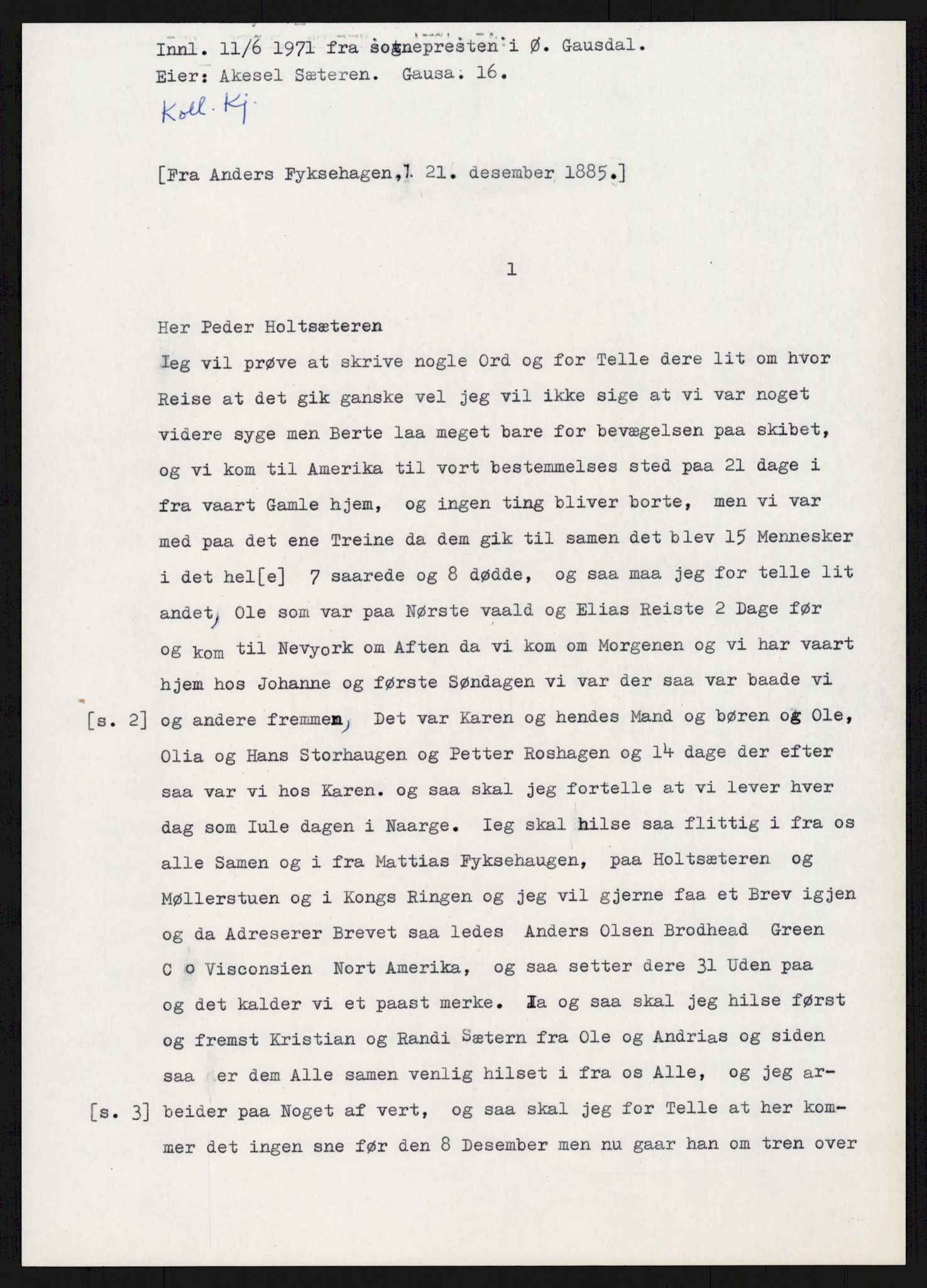 Samlinger til kildeutgivelse, Amerikabrevene, AV/RA-EA-4057/F/L0015: Innlån fra Oppland: Sæteren - Vigerust, 1838-1914, p. 123