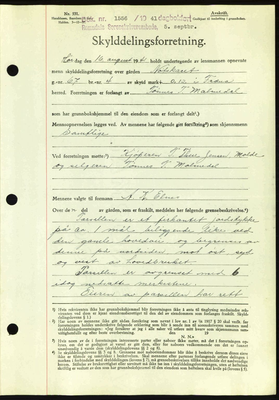 Romsdal sorenskriveri, AV/SAT-A-4149/1/2/2C: Mortgage book no. A10, 1941-1941, Diary no: : 1556/1941