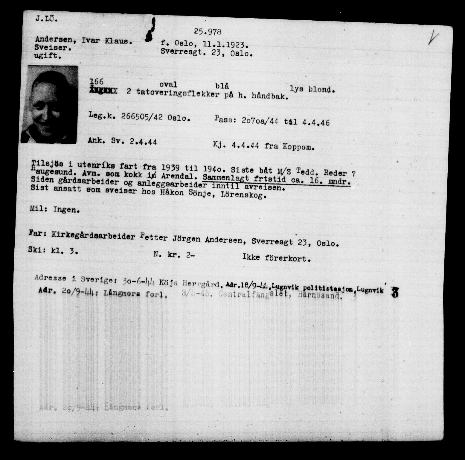 Den Kgl. Norske Legasjons Flyktningskontor, AV/RA-S-6753/V/Va/L0011: Kjesäterkartoteket.  Flyktningenr. 25300-28349, 1940-1945, p. 706
